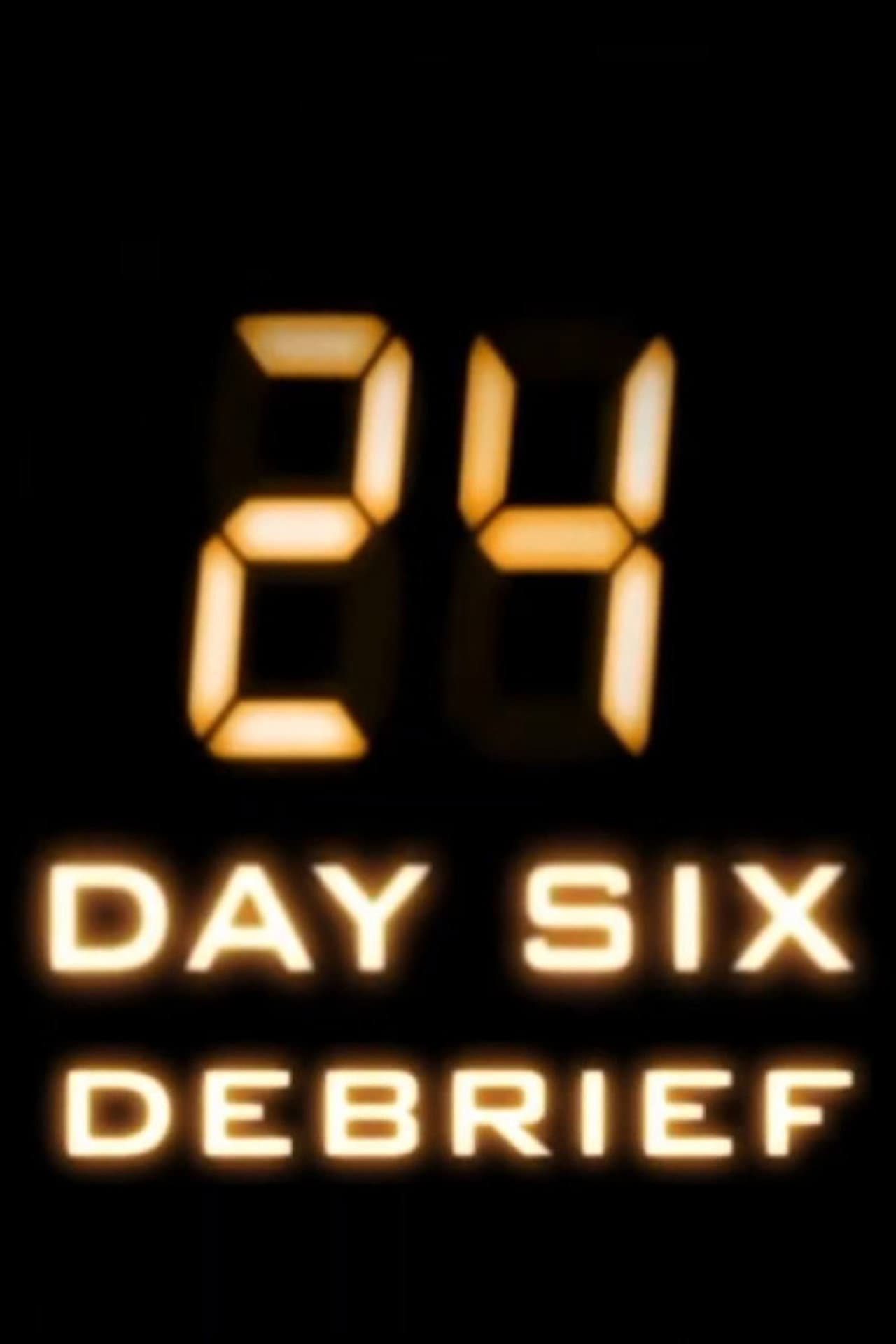 24: Day six Debrief preview 1