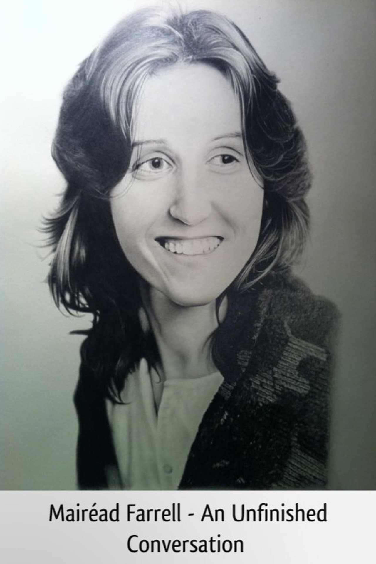 Mairéad Farrell: An Unfinished Conversation preview 2