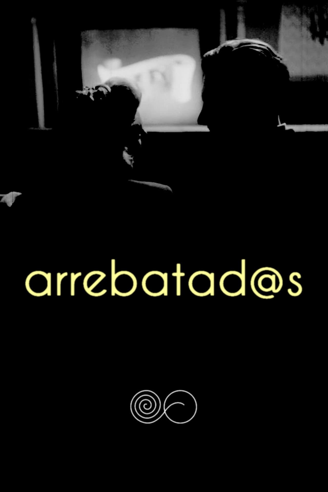 Arrebatad@s preview 2