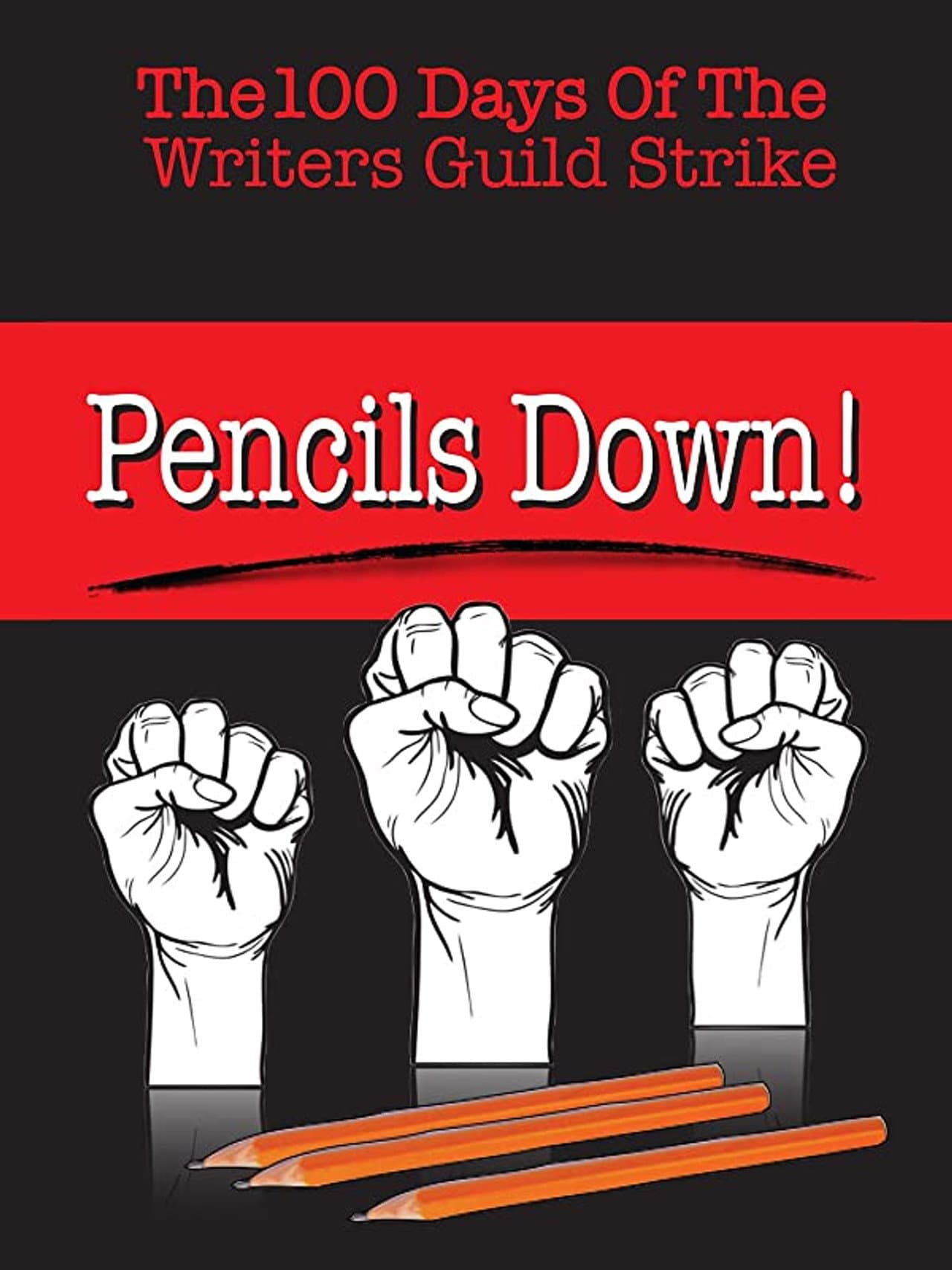 Pencils Down! The 100 Days of the Writers Guild Strike preview 2
