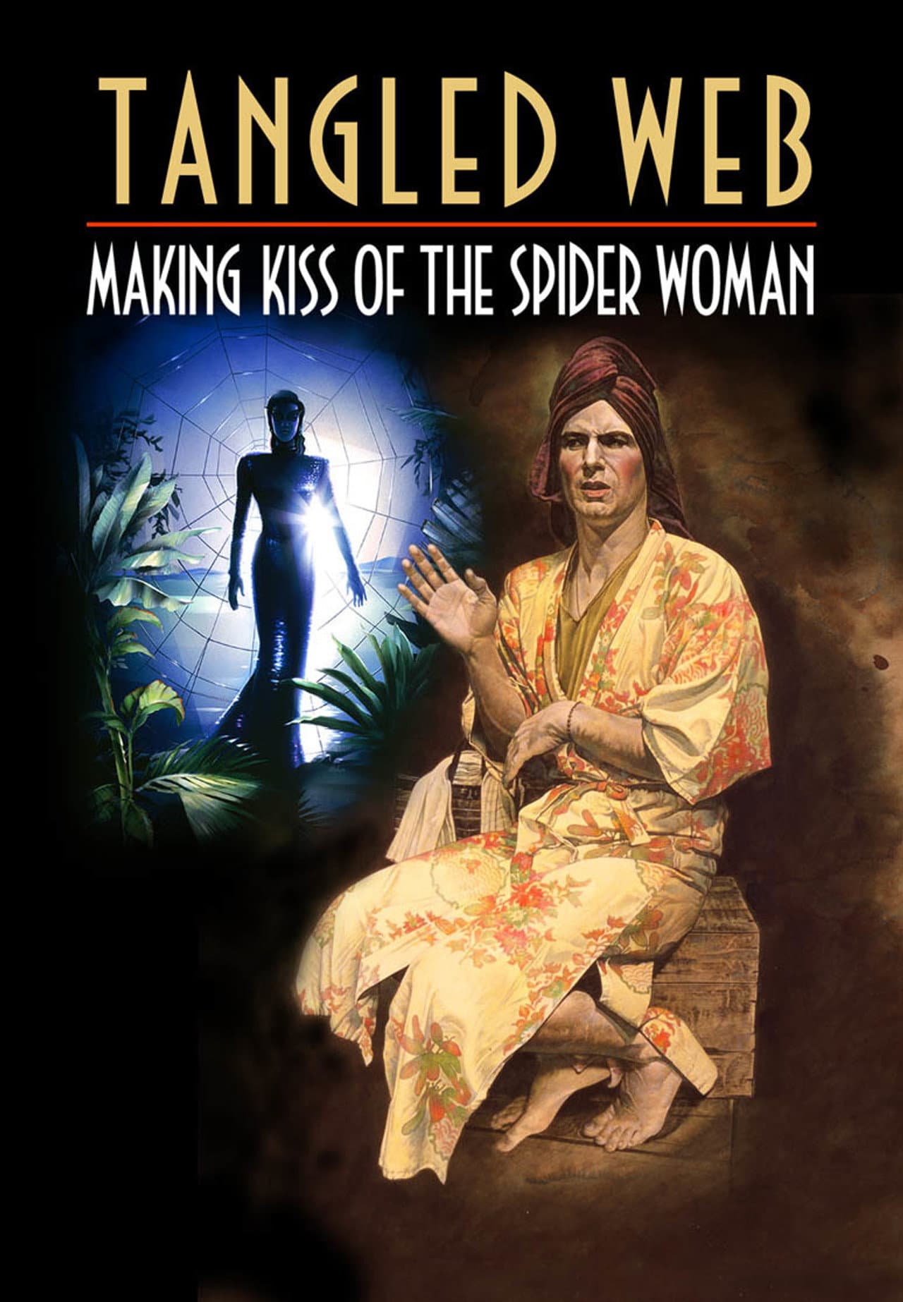 Tangled Web: Making Kiss of the Spider Woman preview 2