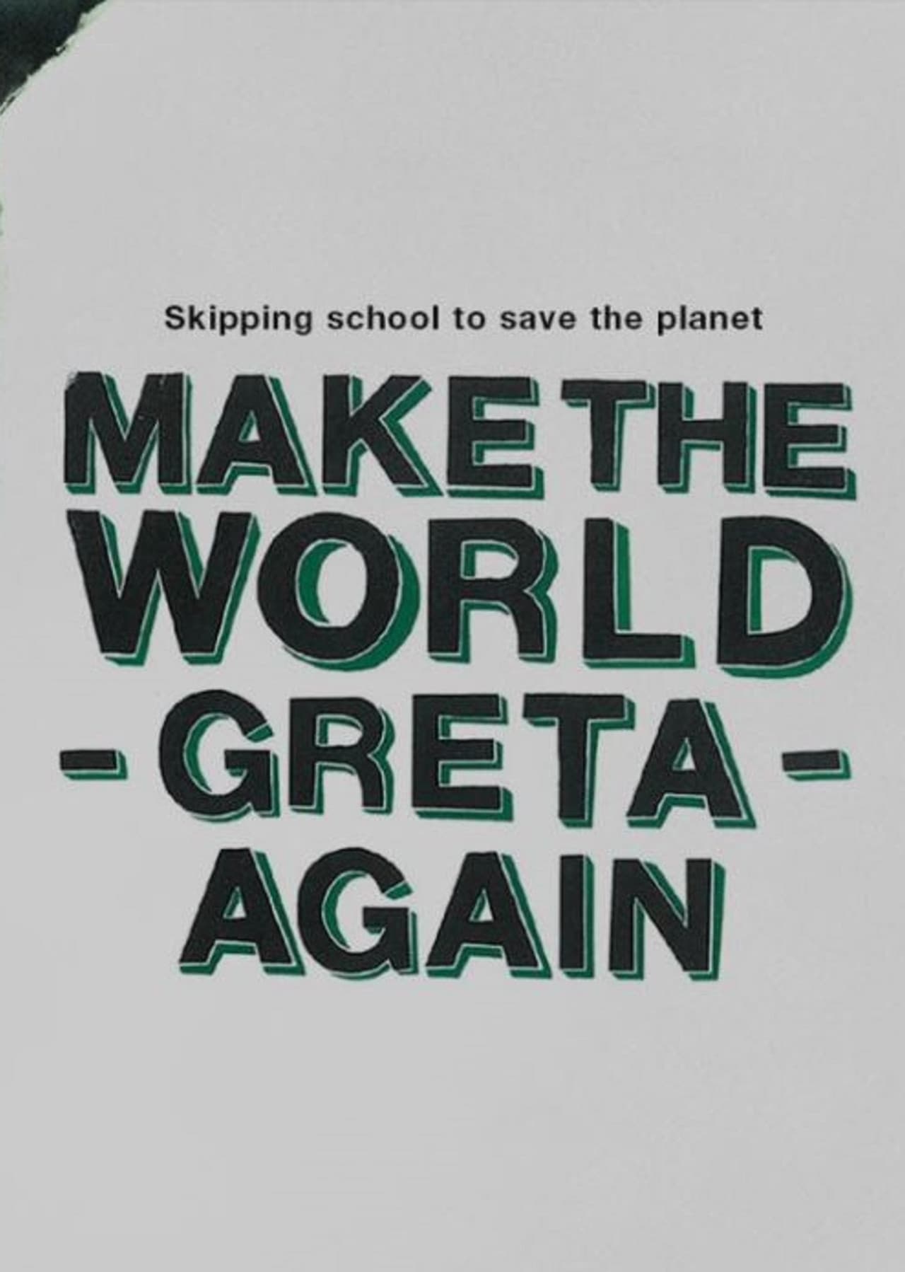 Make the World Greta Again preview 2