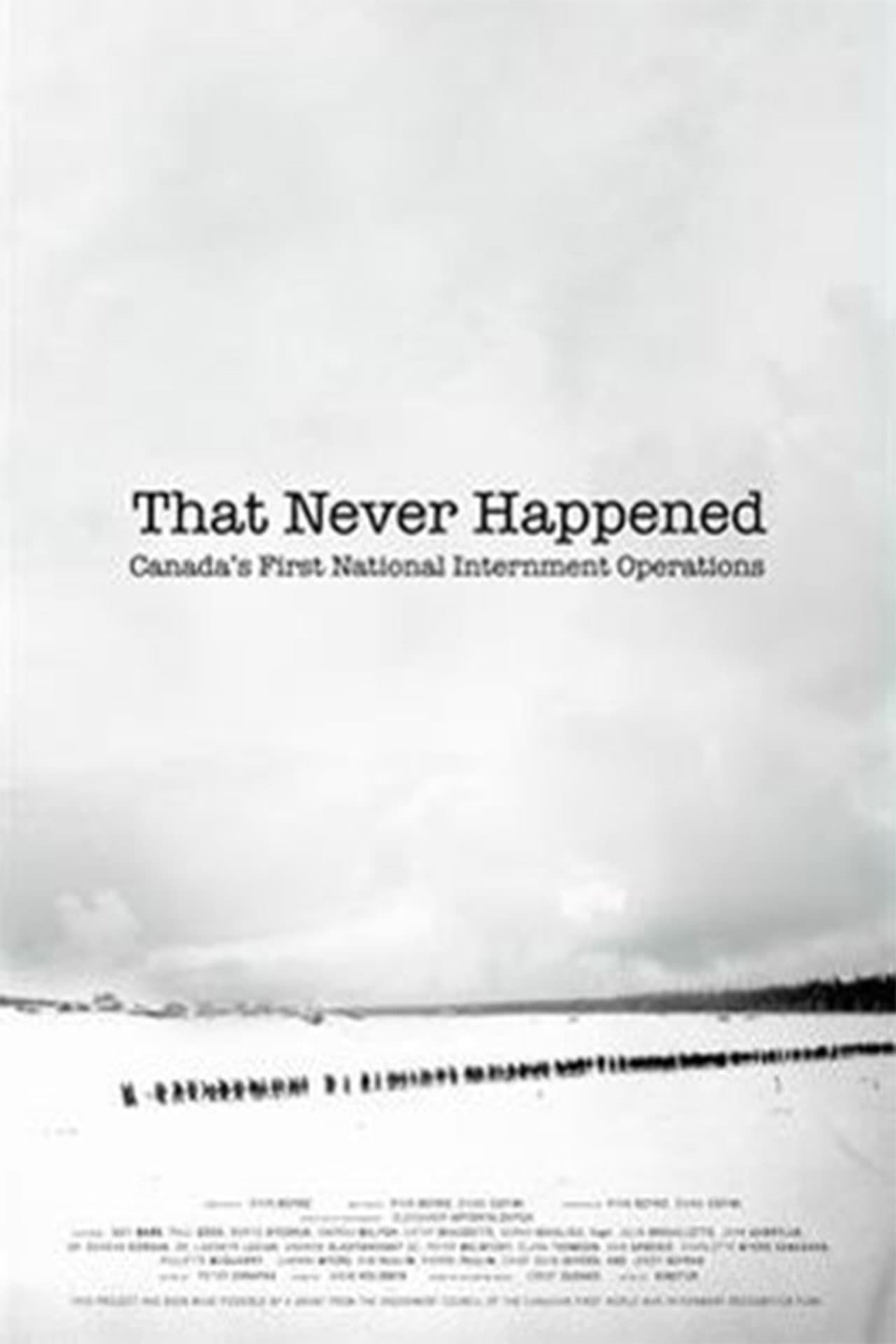 That Never Happened: Canada's First National Internment Operations preview 1