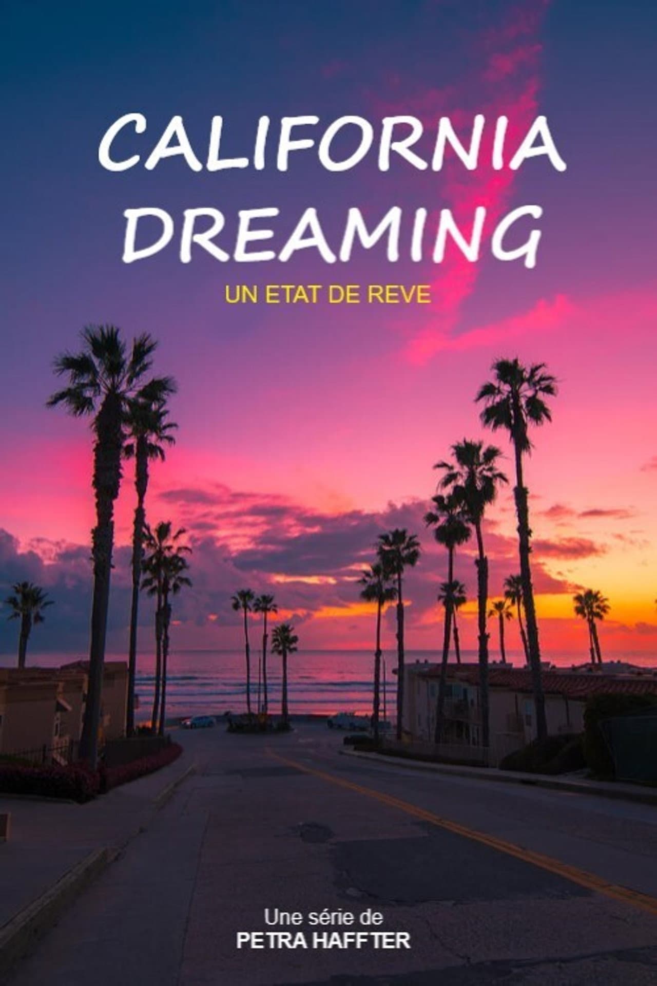 California Dreaming – Der Zukunft einen Schritt voraus preview 2