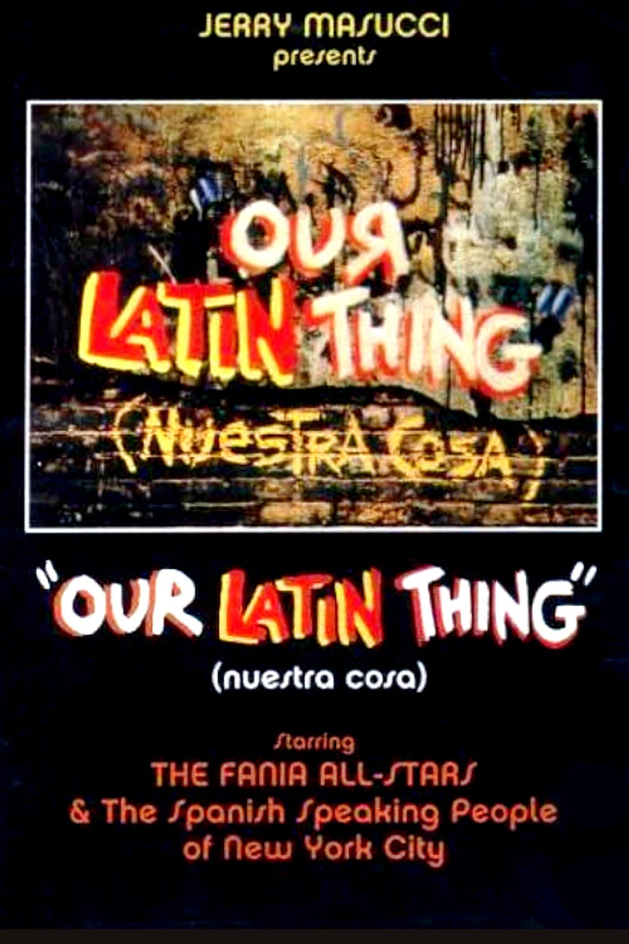 Our Latin Thing (Nuestra Cosa) preview 2