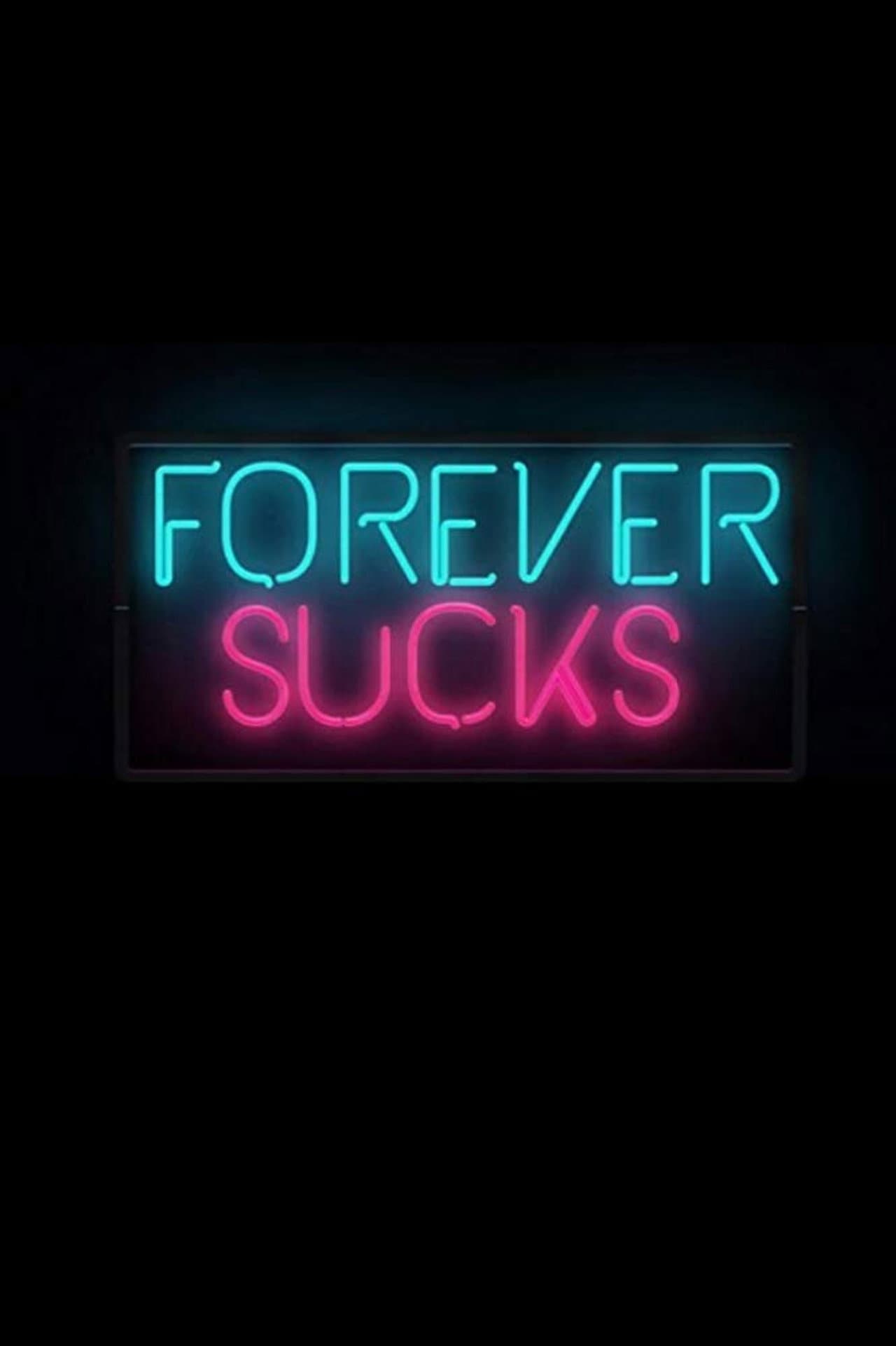 Forever Sucks preview 2