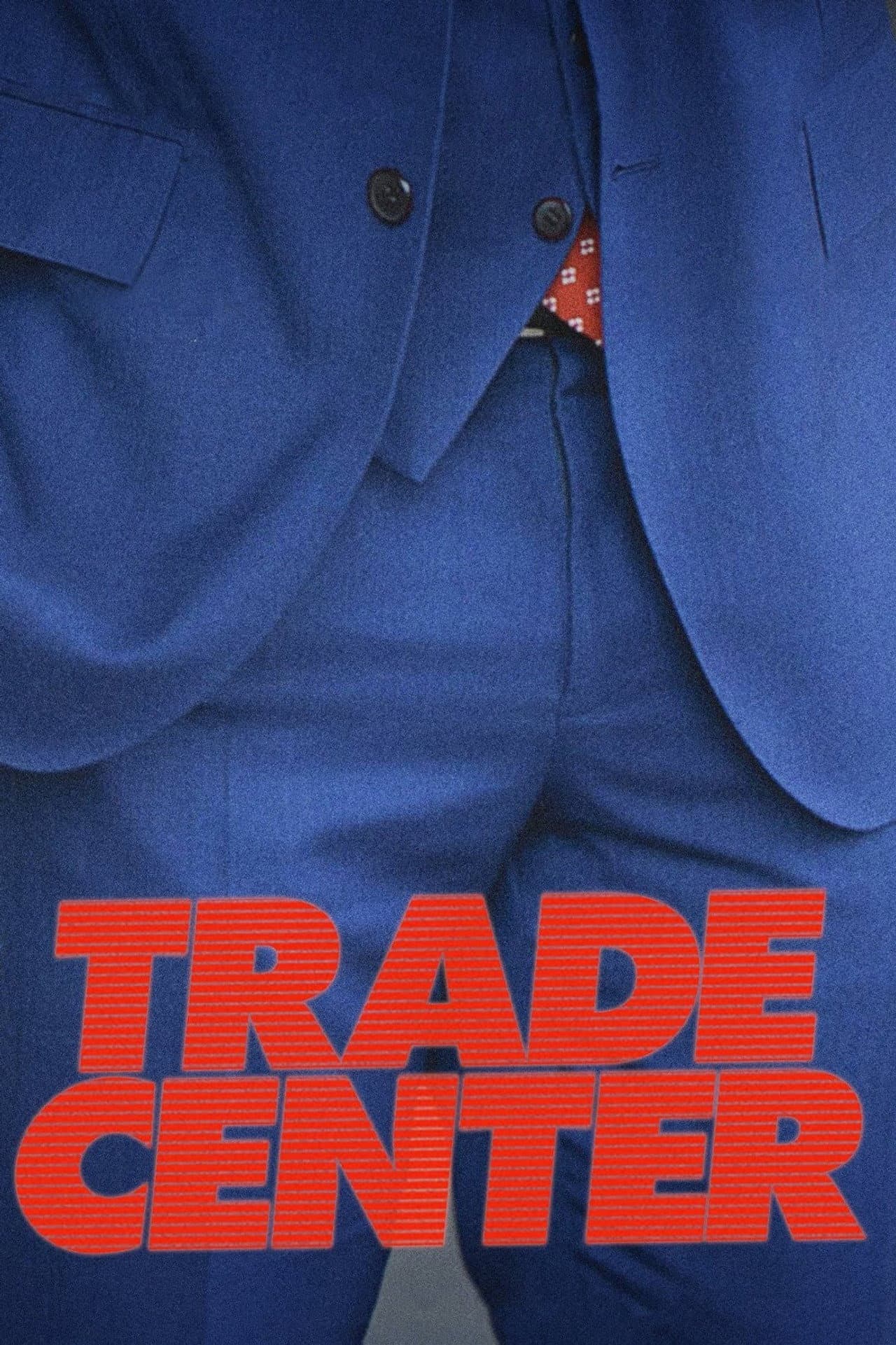 Trade Center preview 1