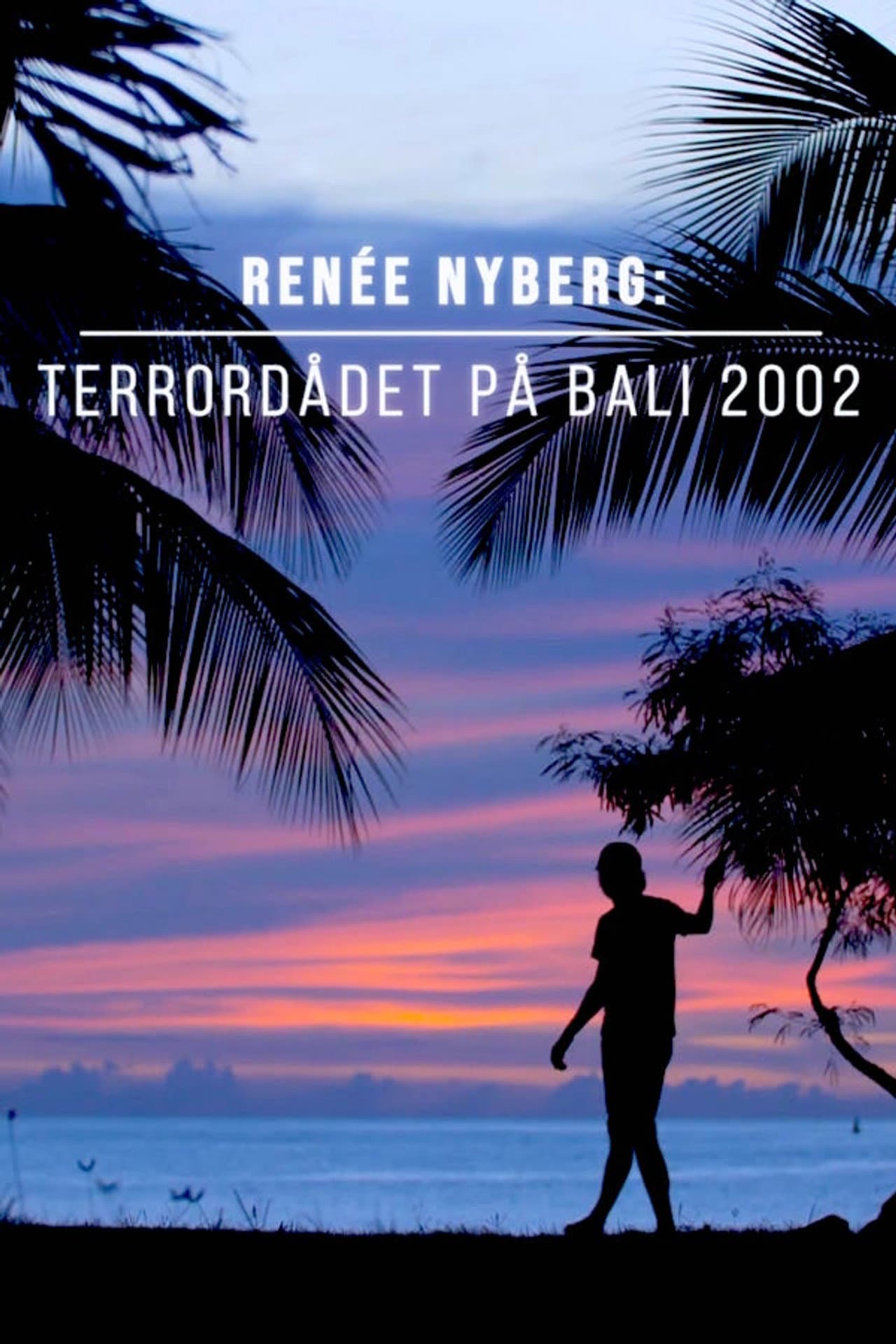 Renée Nyberg: Terrorist Attack in Bali preview 2