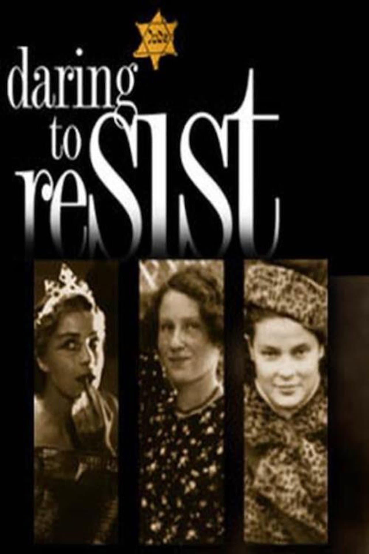 Daring to Resist: Three Women Face the Holocaust preview 1