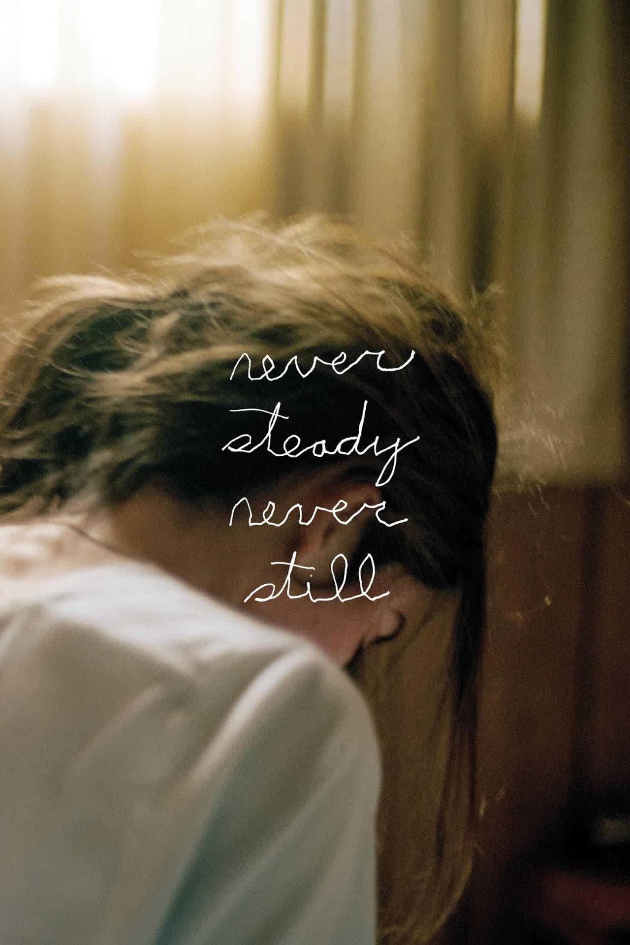 Never Steady, Never Still preview 2