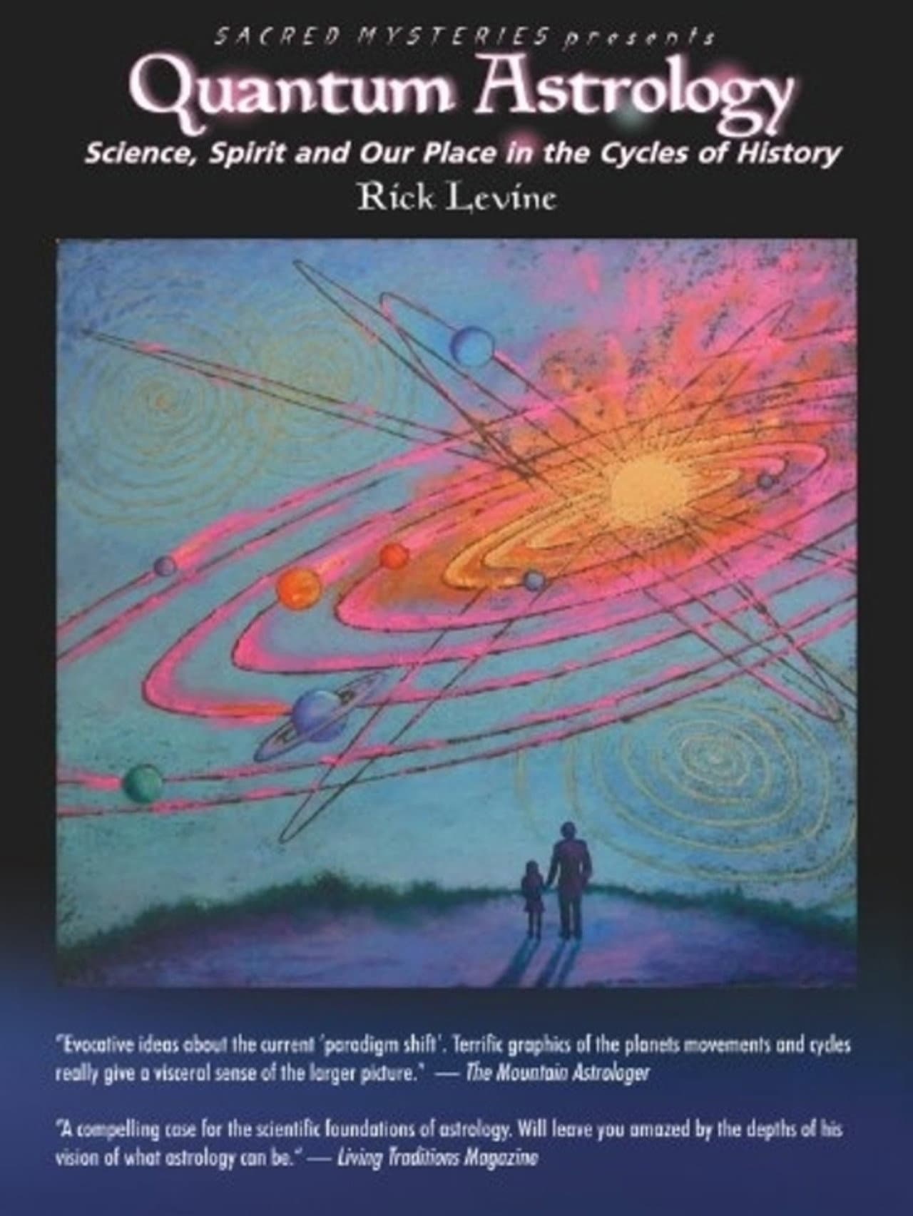Quantum Astrology: Science, Spirit and Our Place in the Cycles of History preview 1