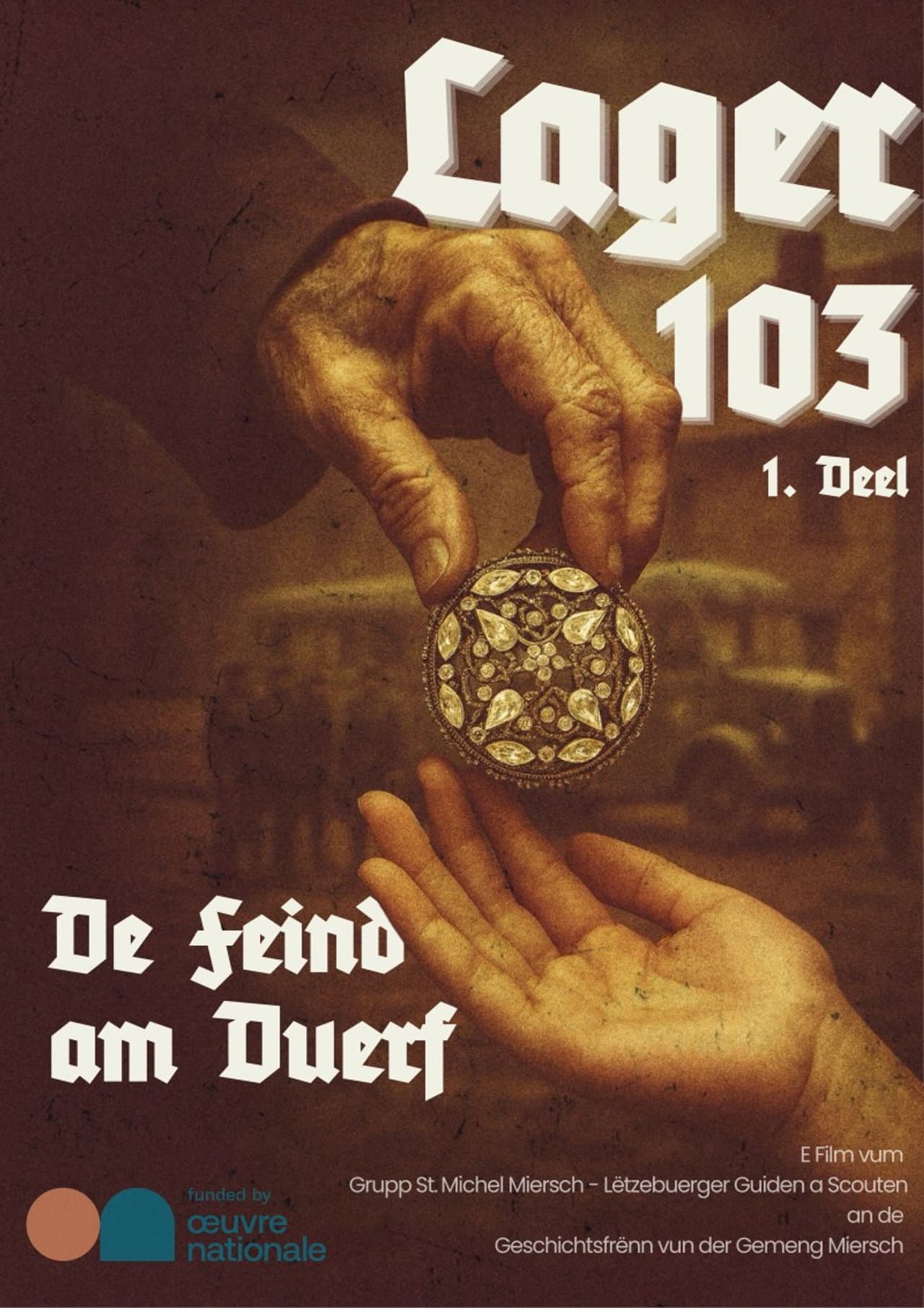 LAGER 103 - Part 1 - De Feind am Duerf preview 1