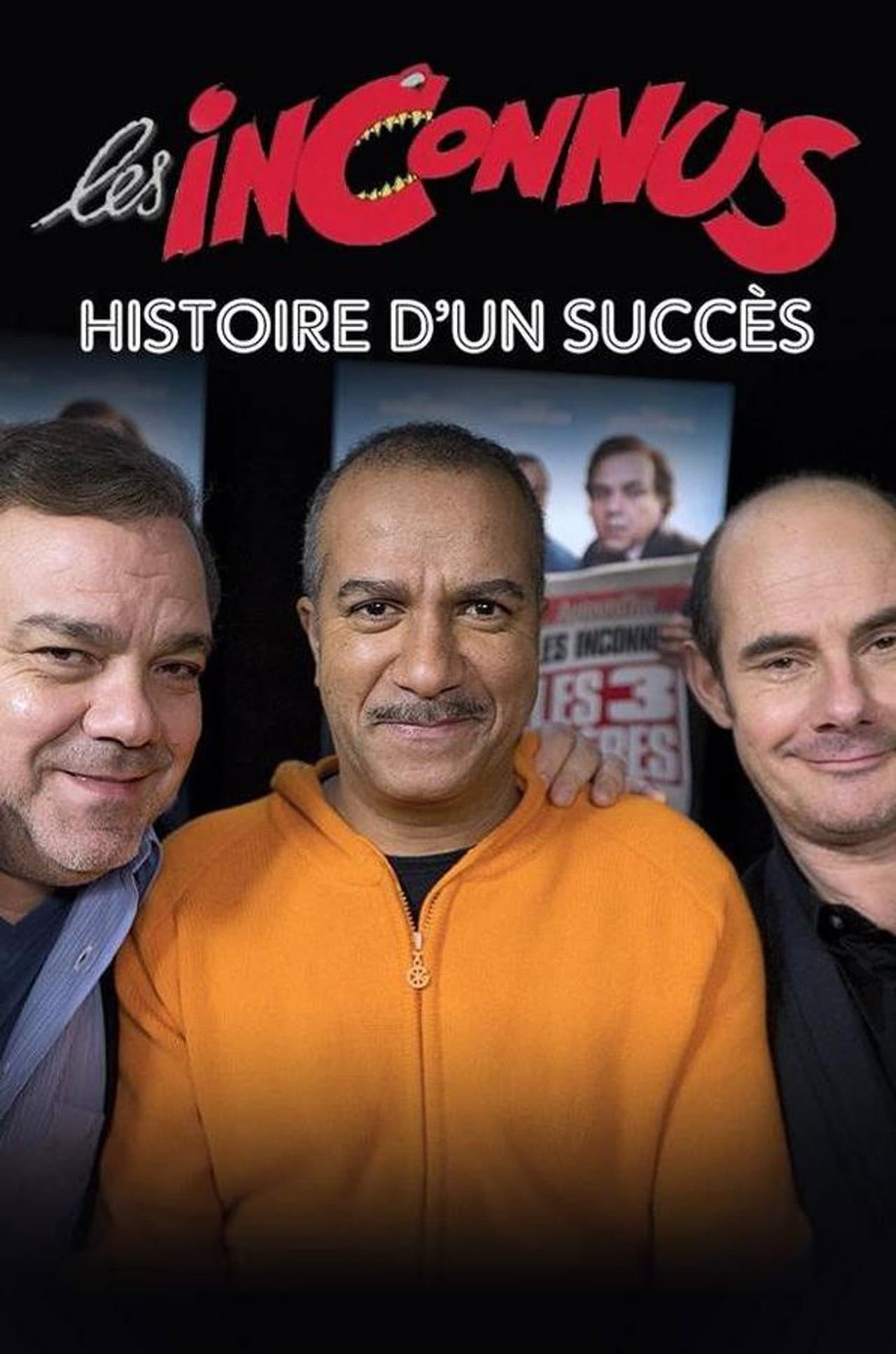 Les inconnus : Histoire d’un succès preview 2