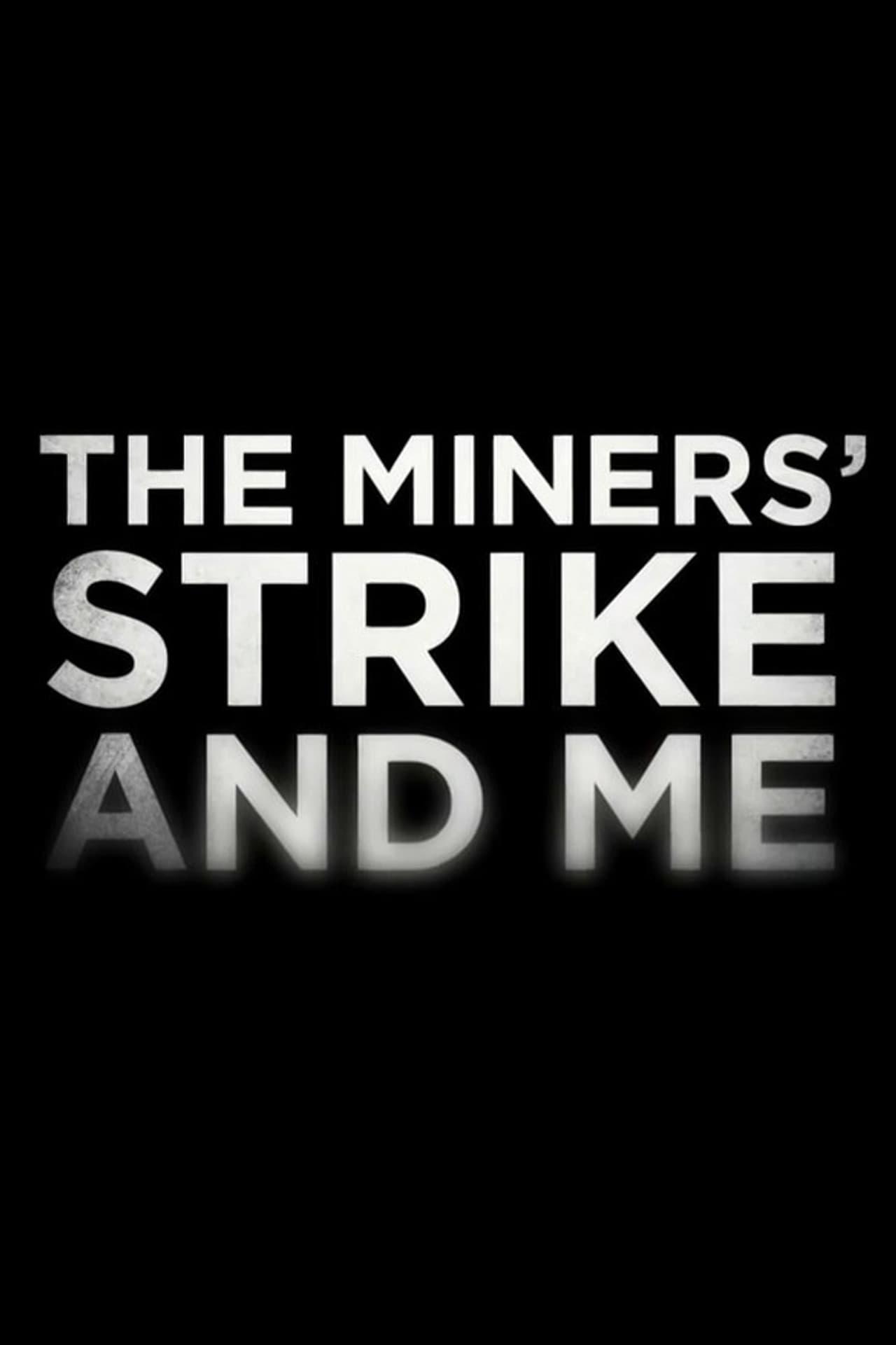 The Miners' Strike and Me preview 2