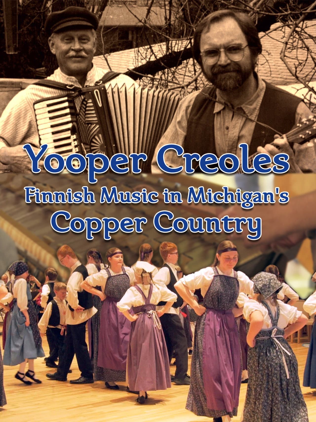 Yooper Creoles: Finnish Music in Michigan's Copper Country preview 1