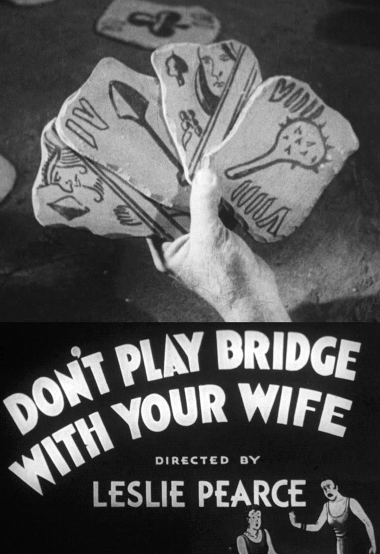 Don't Play Bridge With Your Wife preview 2