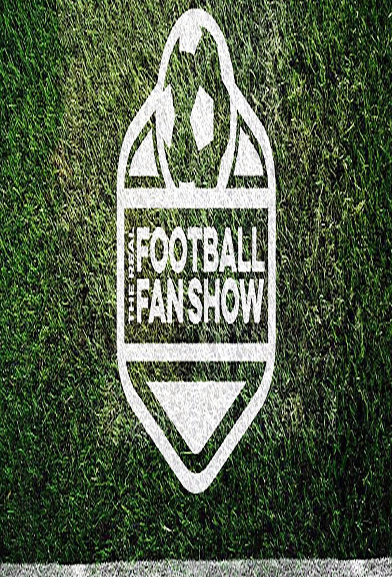 The Real Football Fan Show preview 2
