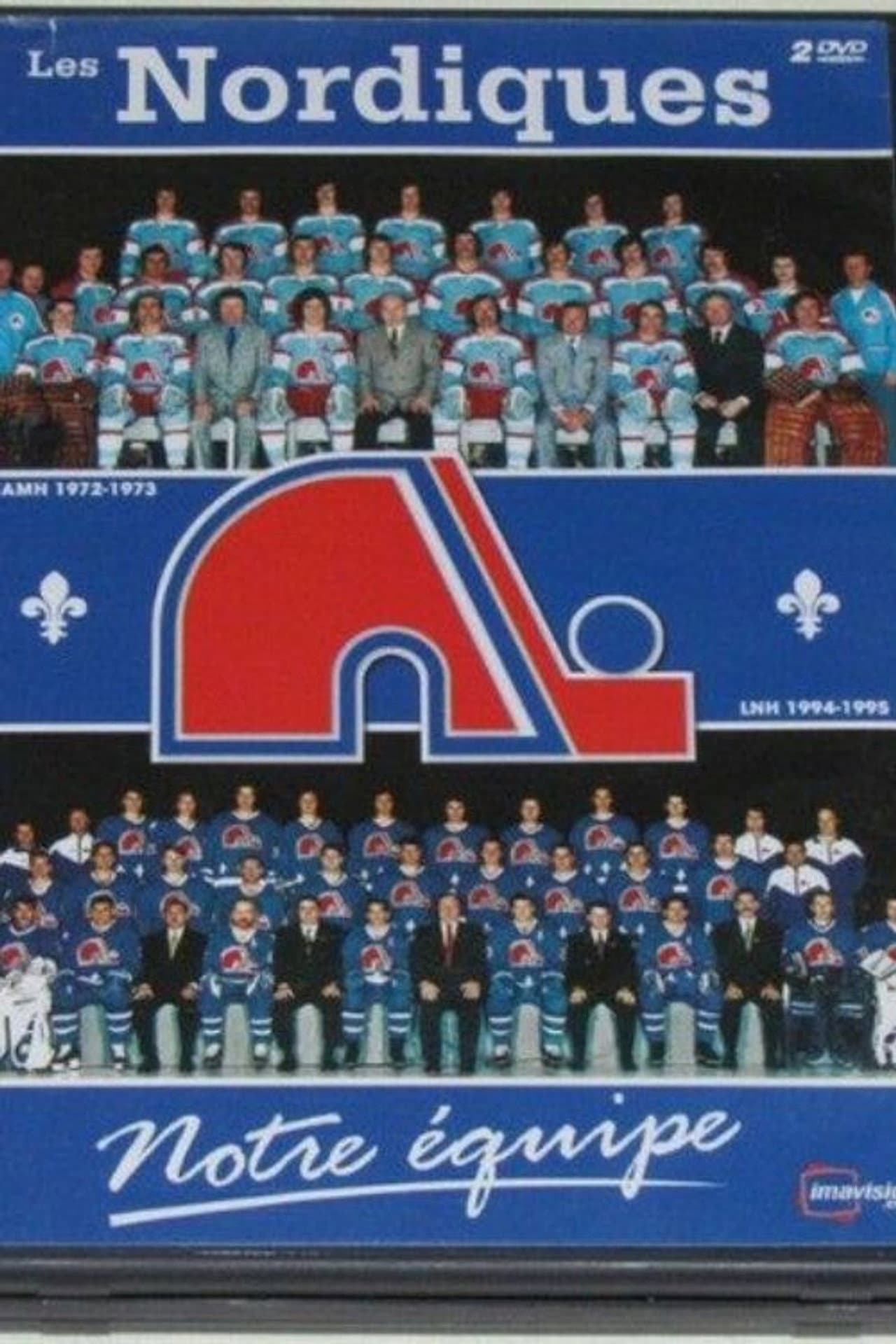 Les Nordiques, Notre Équipe preview 2