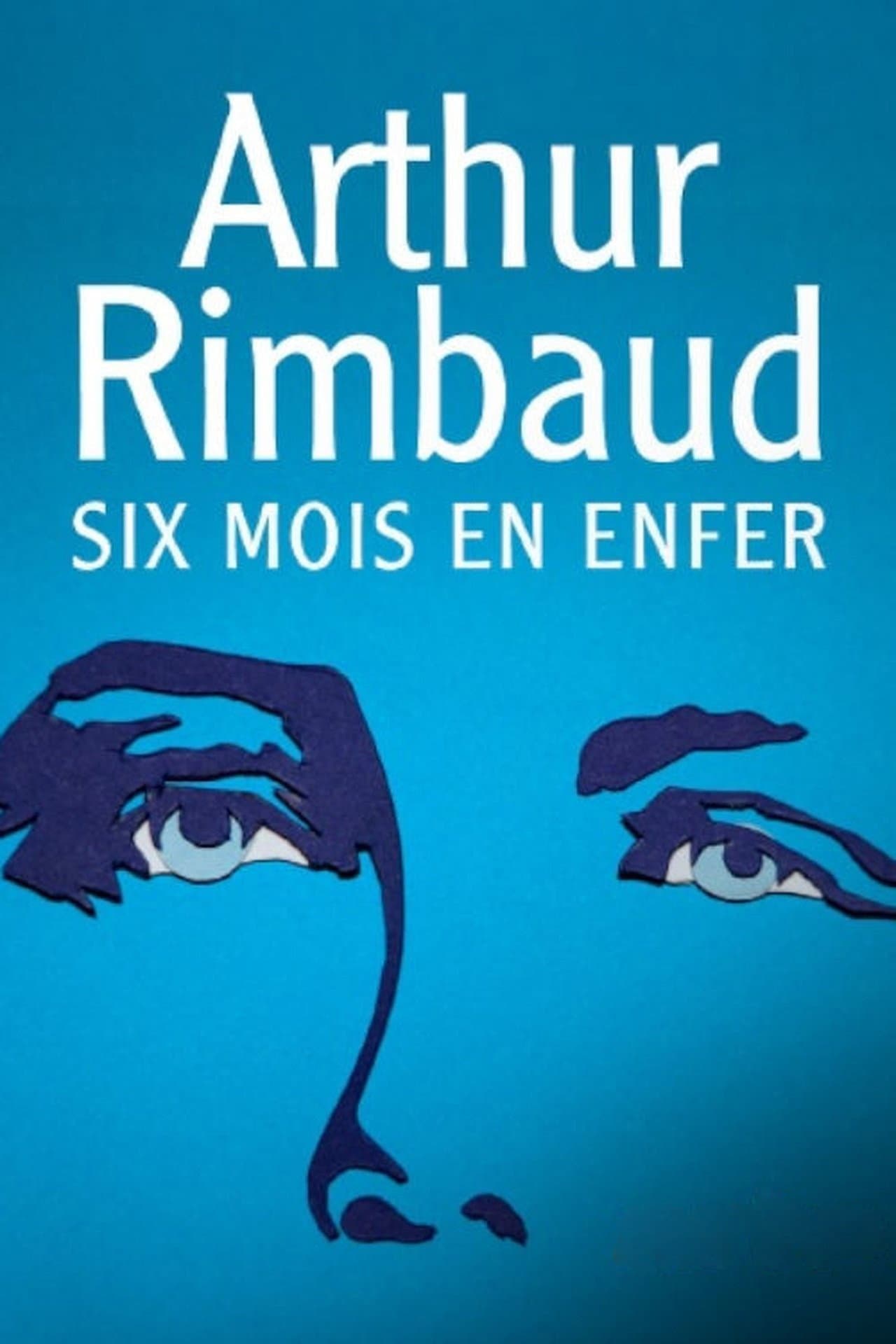Arthur Rimbaud : Six mois en enfer preview 2