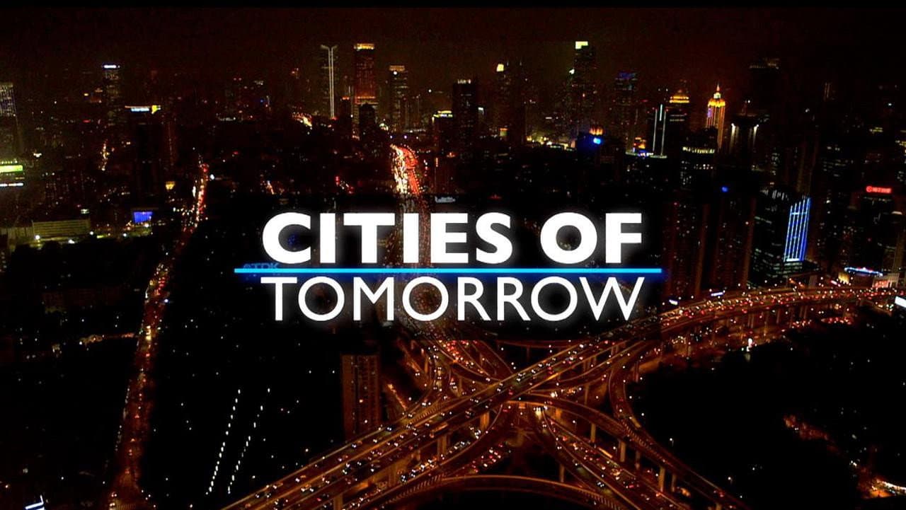 Cities Of Tomorrow