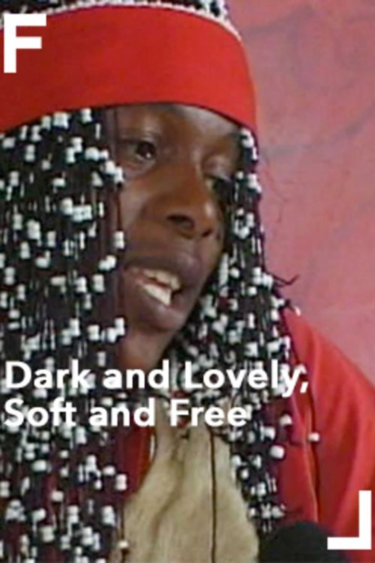 Dark and Lovely, Soft and Free preview 2