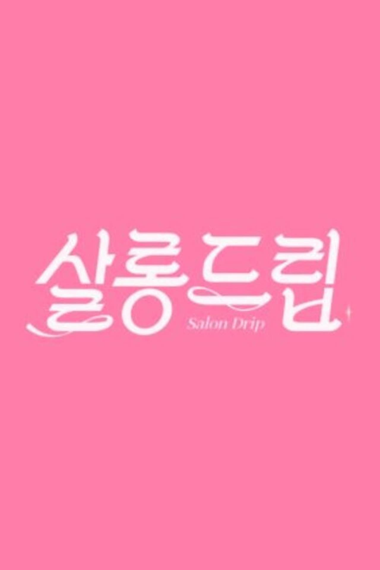 Salon Drip preview 2