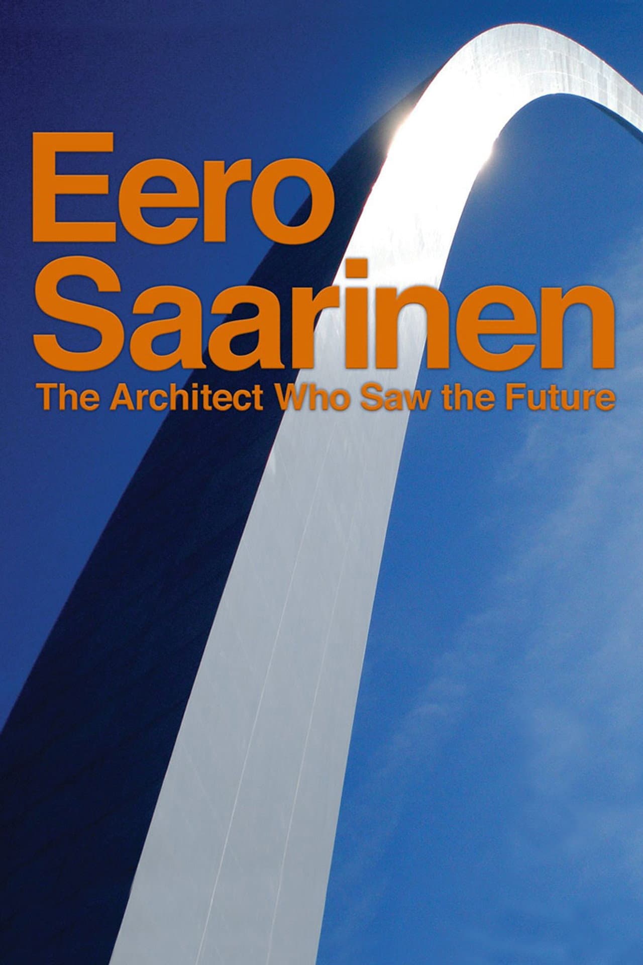 Eero Saarinen: The Architect Who Saw the Future preview 1