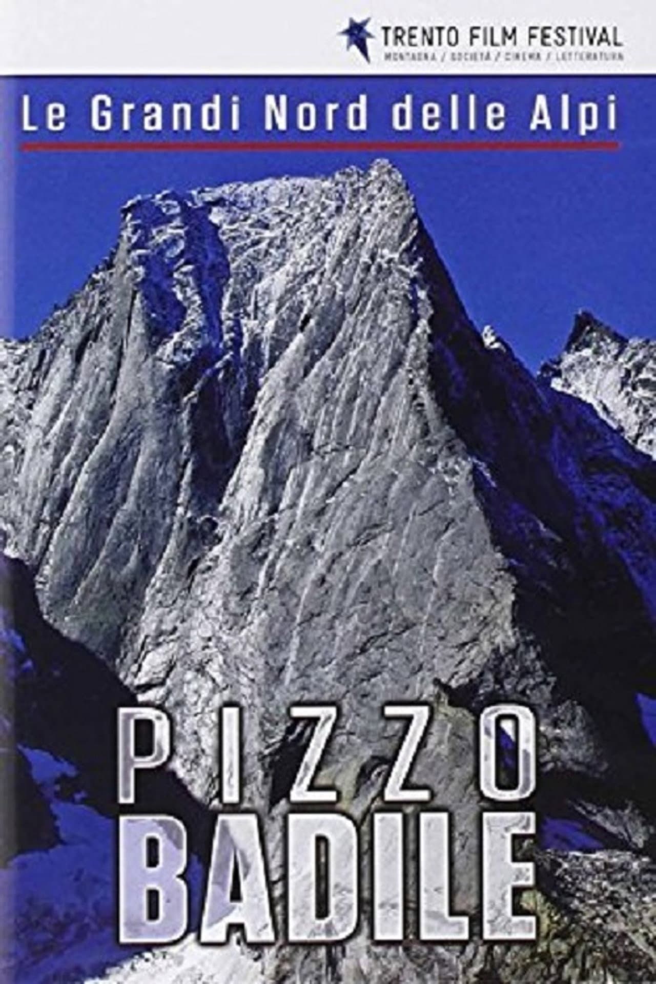 Le Grandi Nord Delle Alpi: Pizzo Badile preview 2
