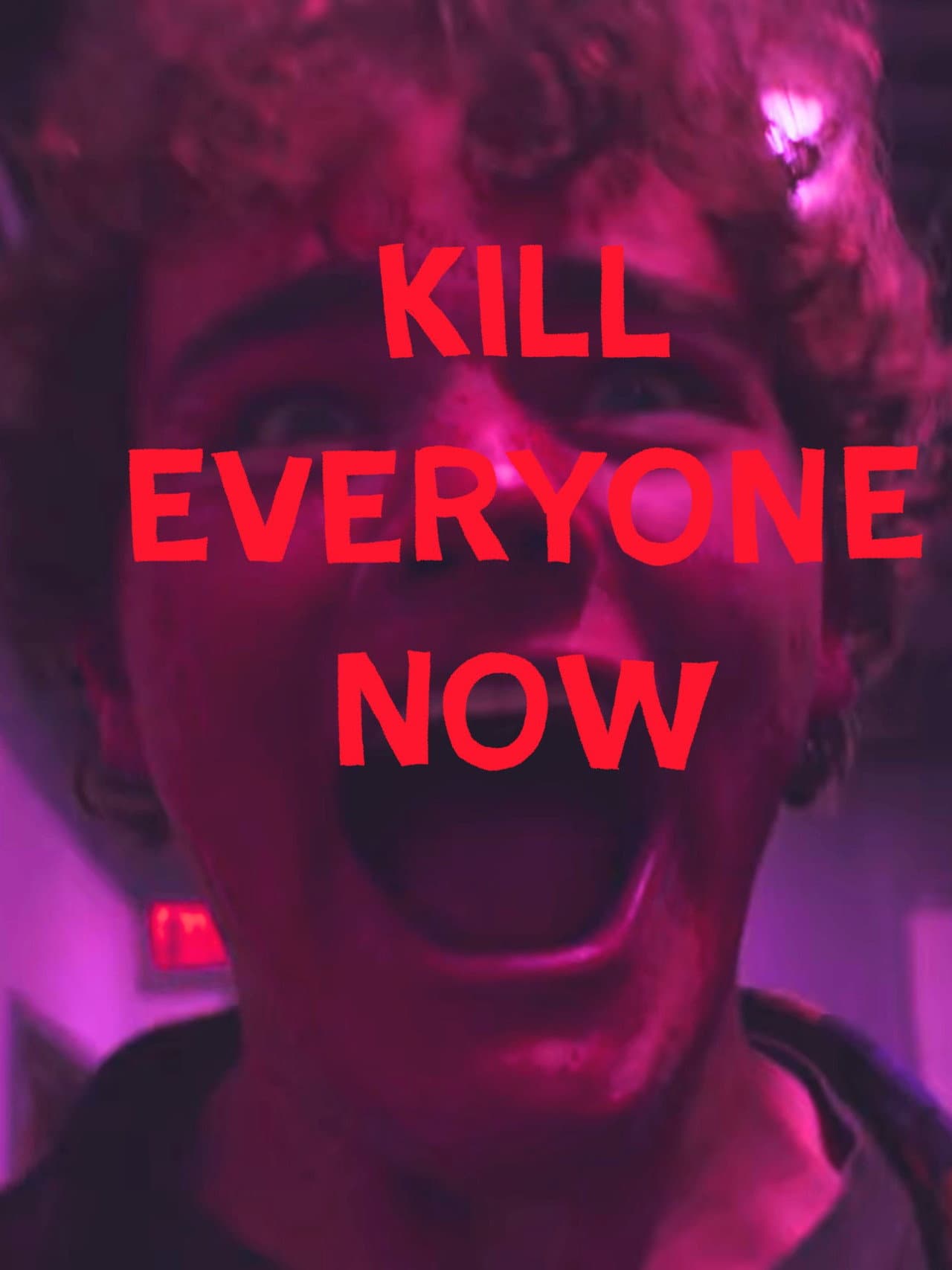 KILL EVERYONE NOW preview 1