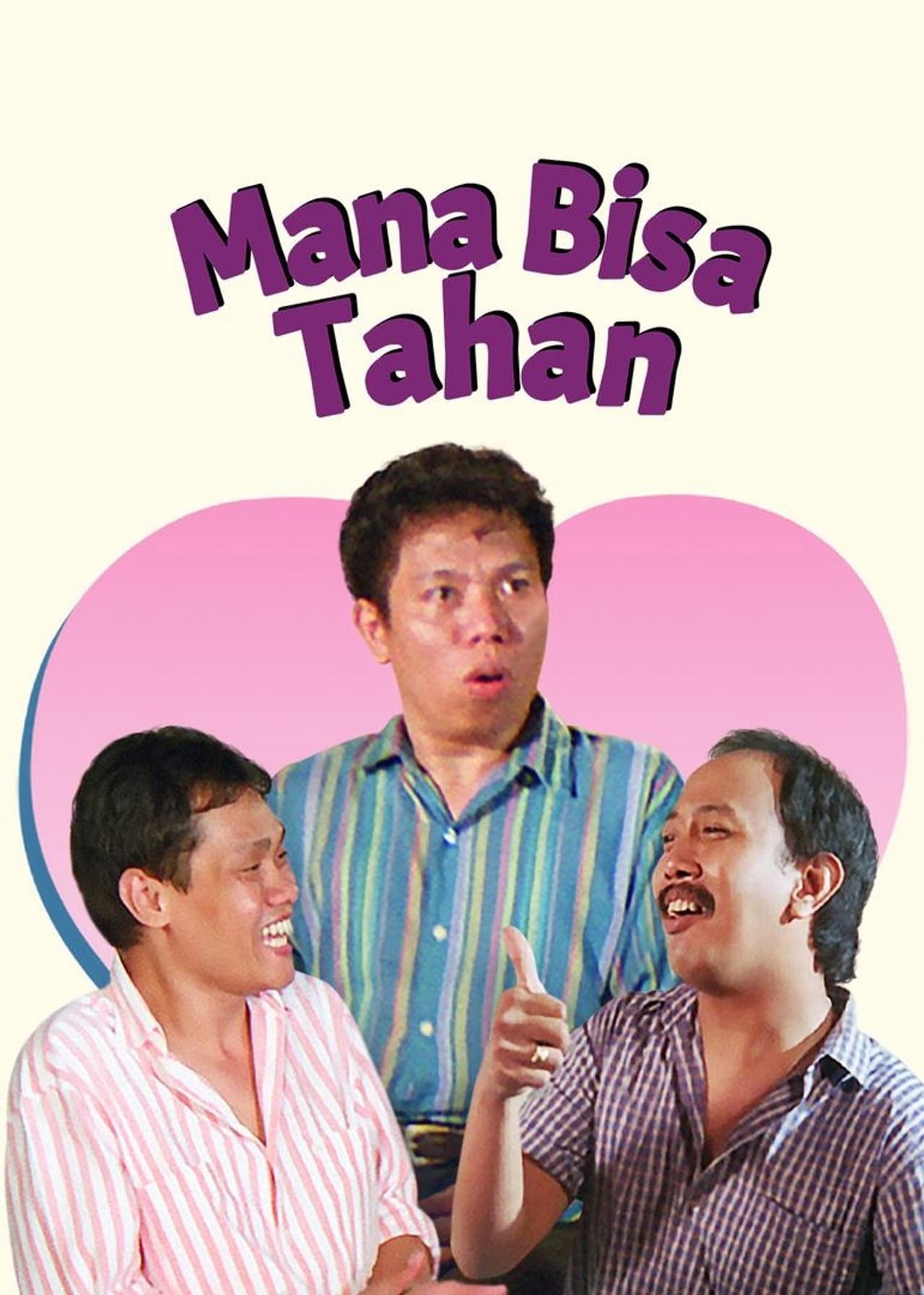 Mana Bisa Tahan preview 1