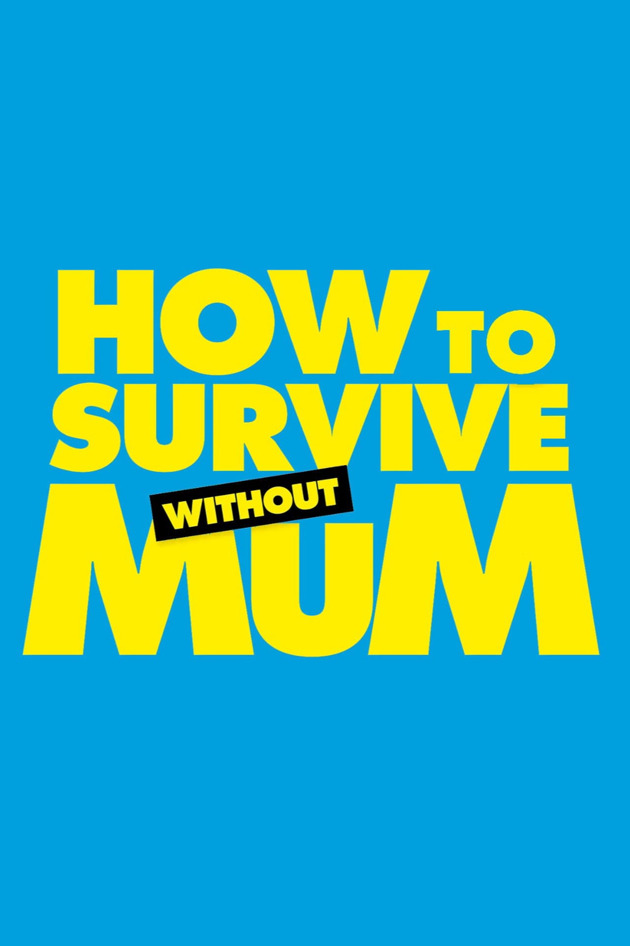 How to Survive Without Mum preview 2