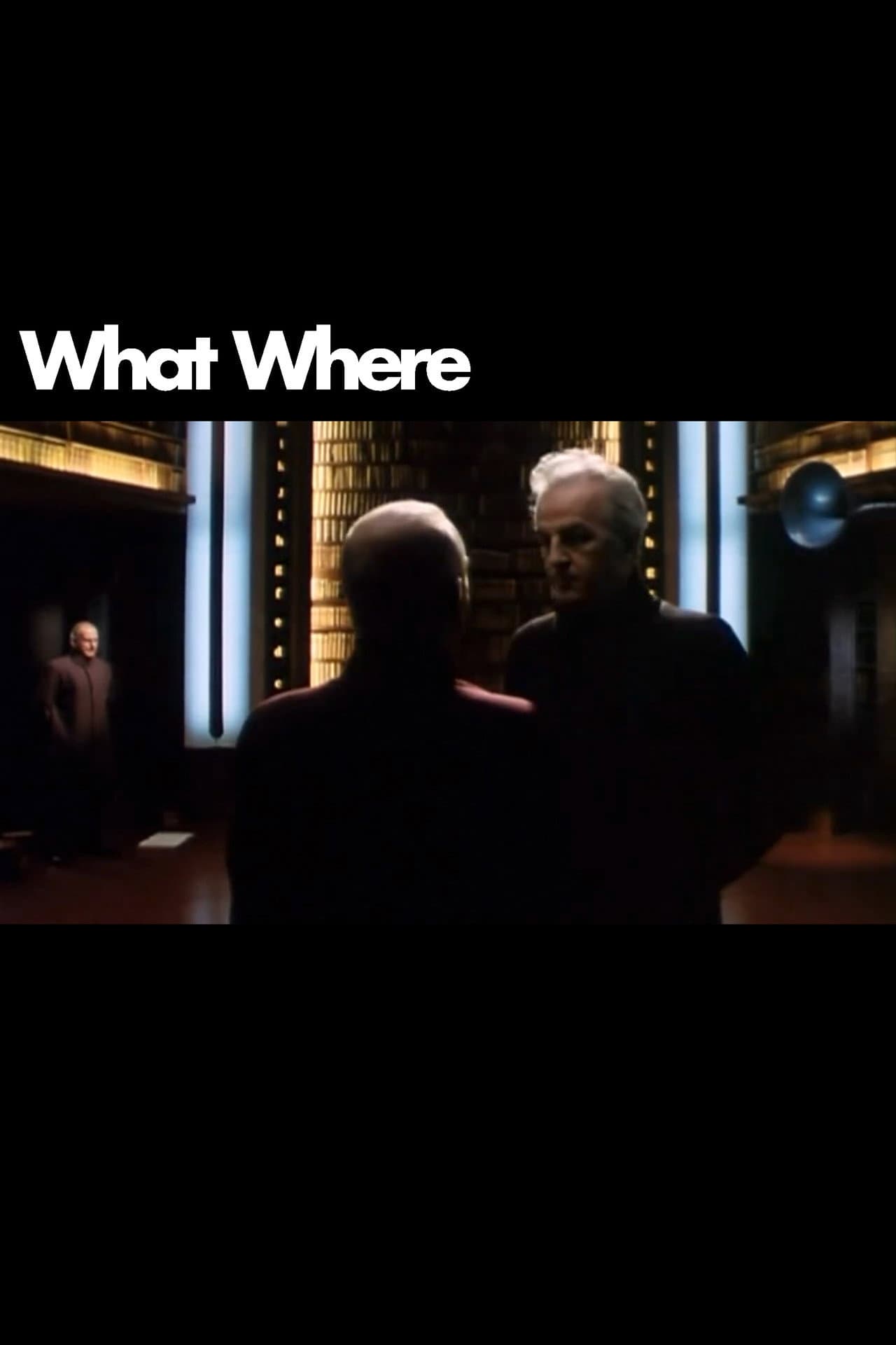 What Where preview 1