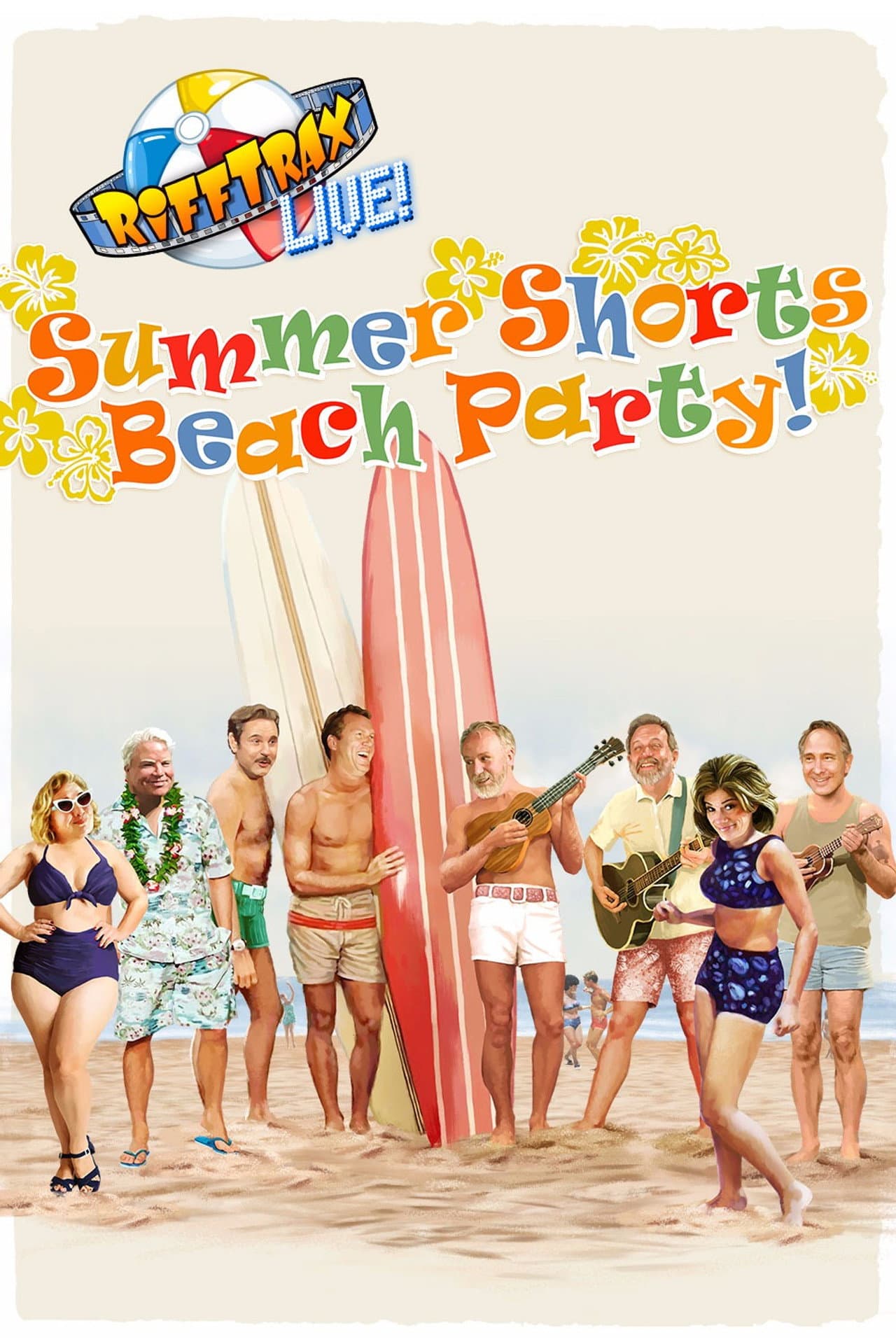 RiffTrax Live: Summer Shorts Beach Party preview 2