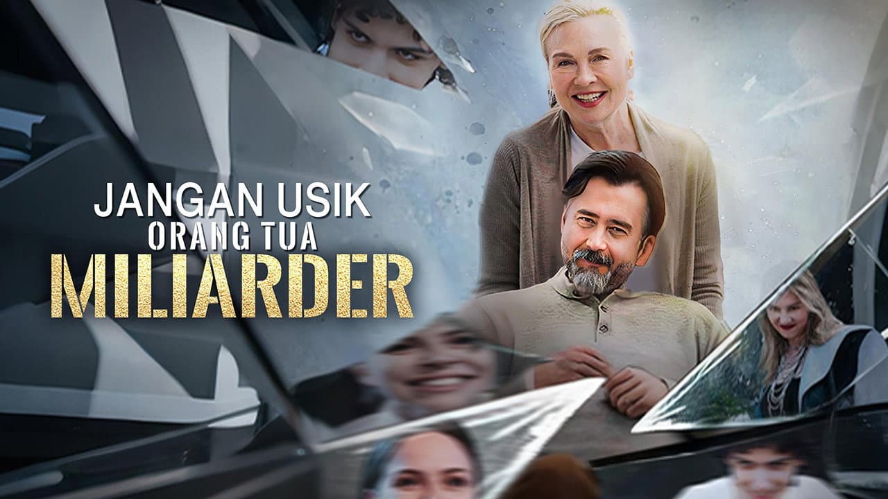 (Sulih suara) Jangan Usik Orang Tua Miliarder