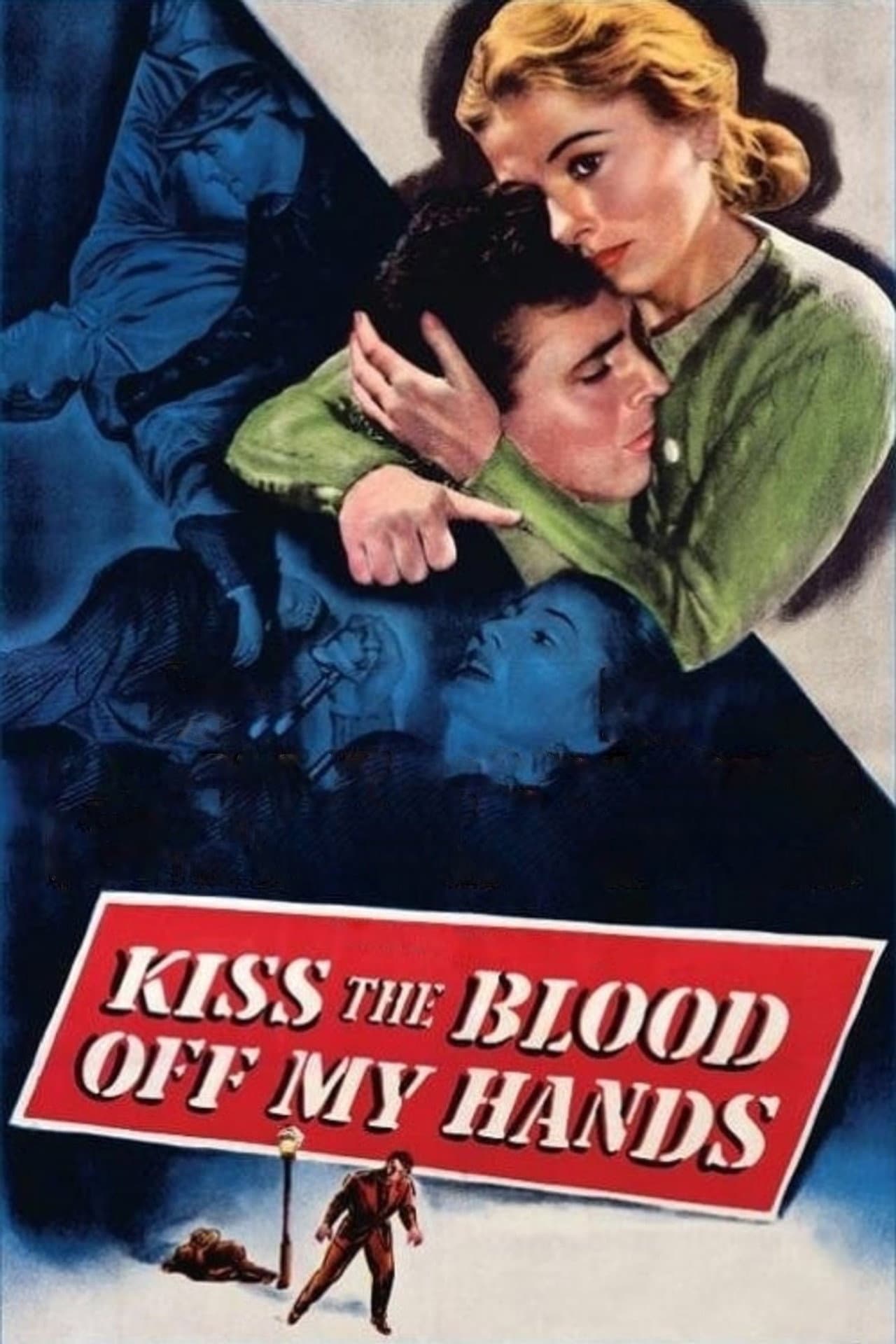 Kiss the Blood Off My Hands preview 2