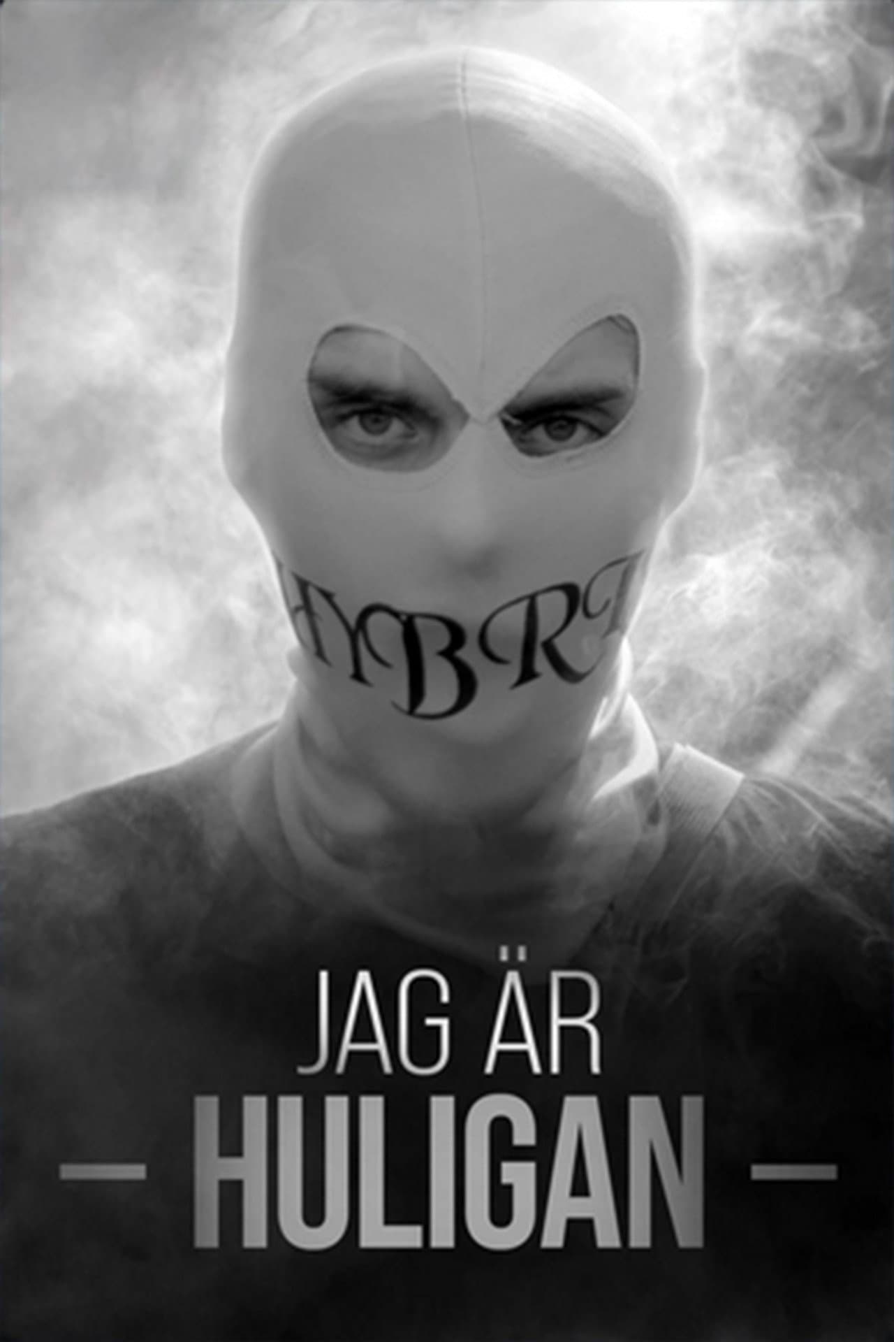 Jag är huligan preview 2