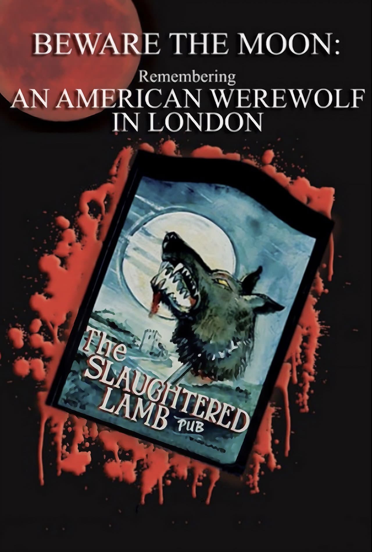 Beware the Moon: Remembering 'An American Werewolf in London' preview 2