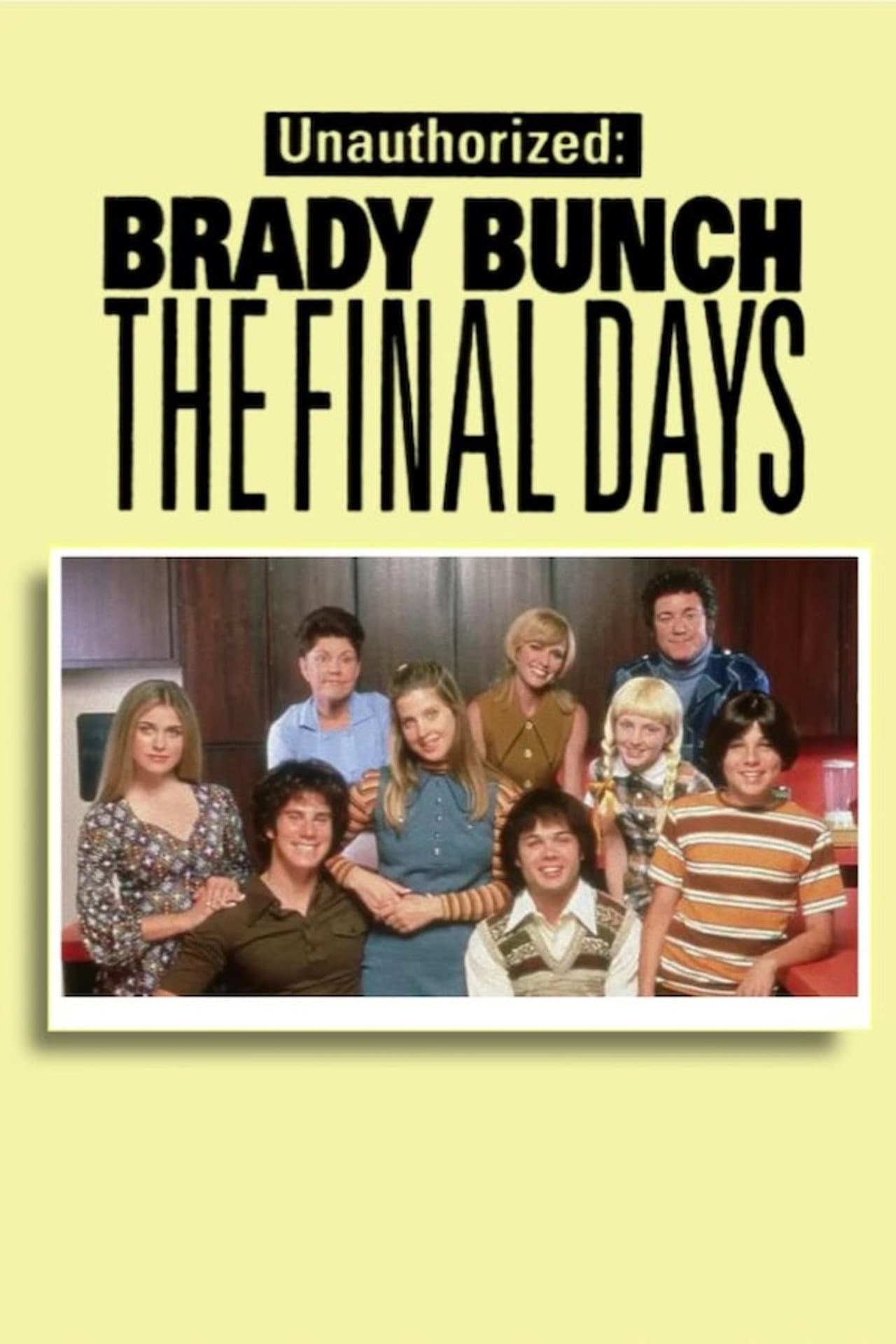Unauthorized Brady Bunch: The Final Days preview 2