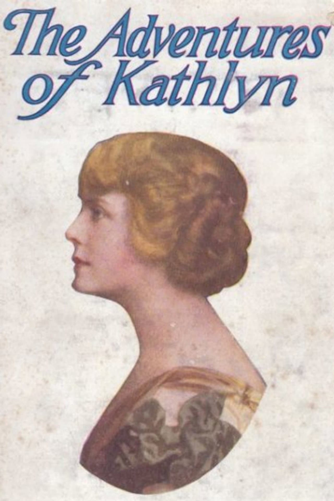 The Adventures of Kathlyn preview 1