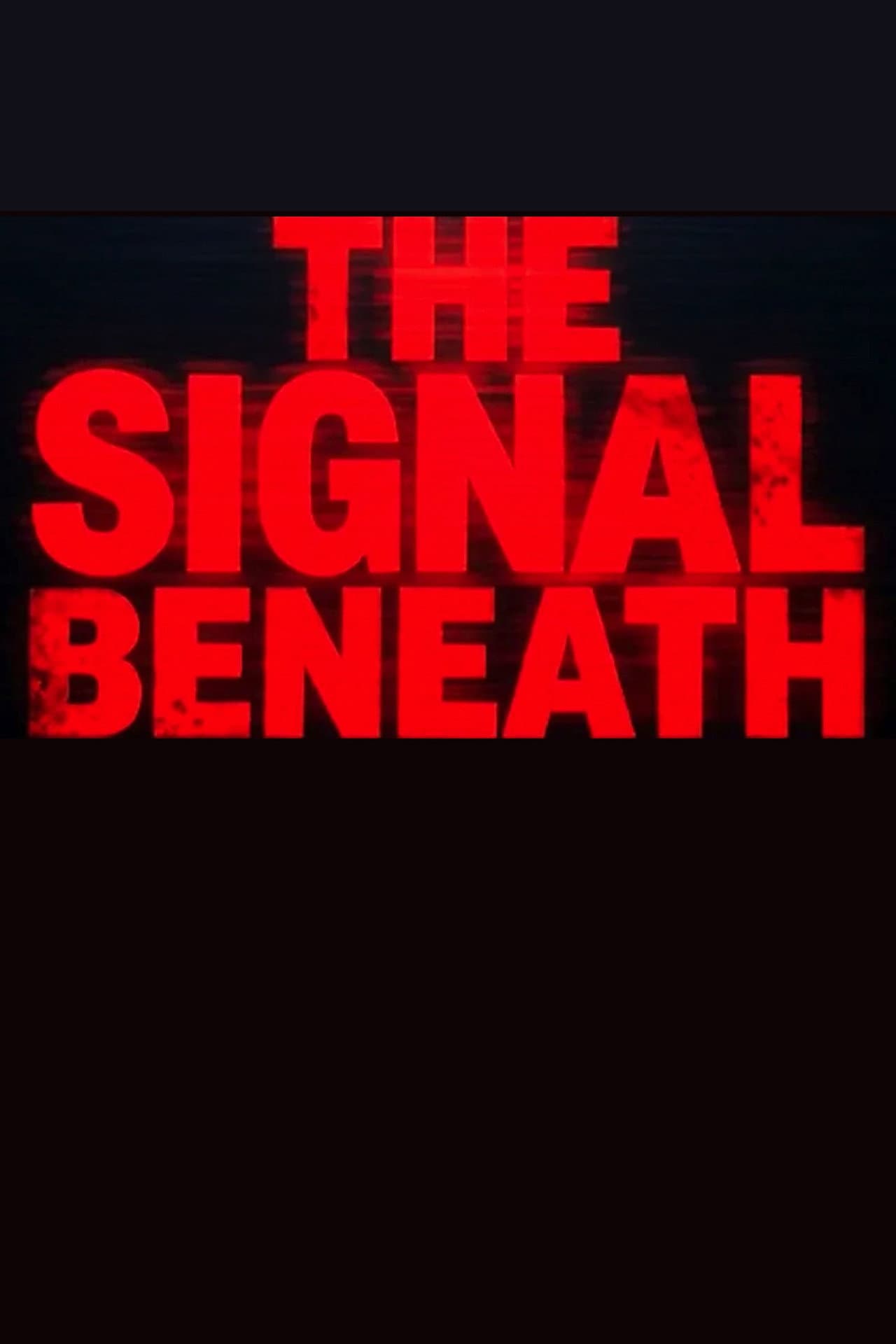 The Signal Beneath preview 1