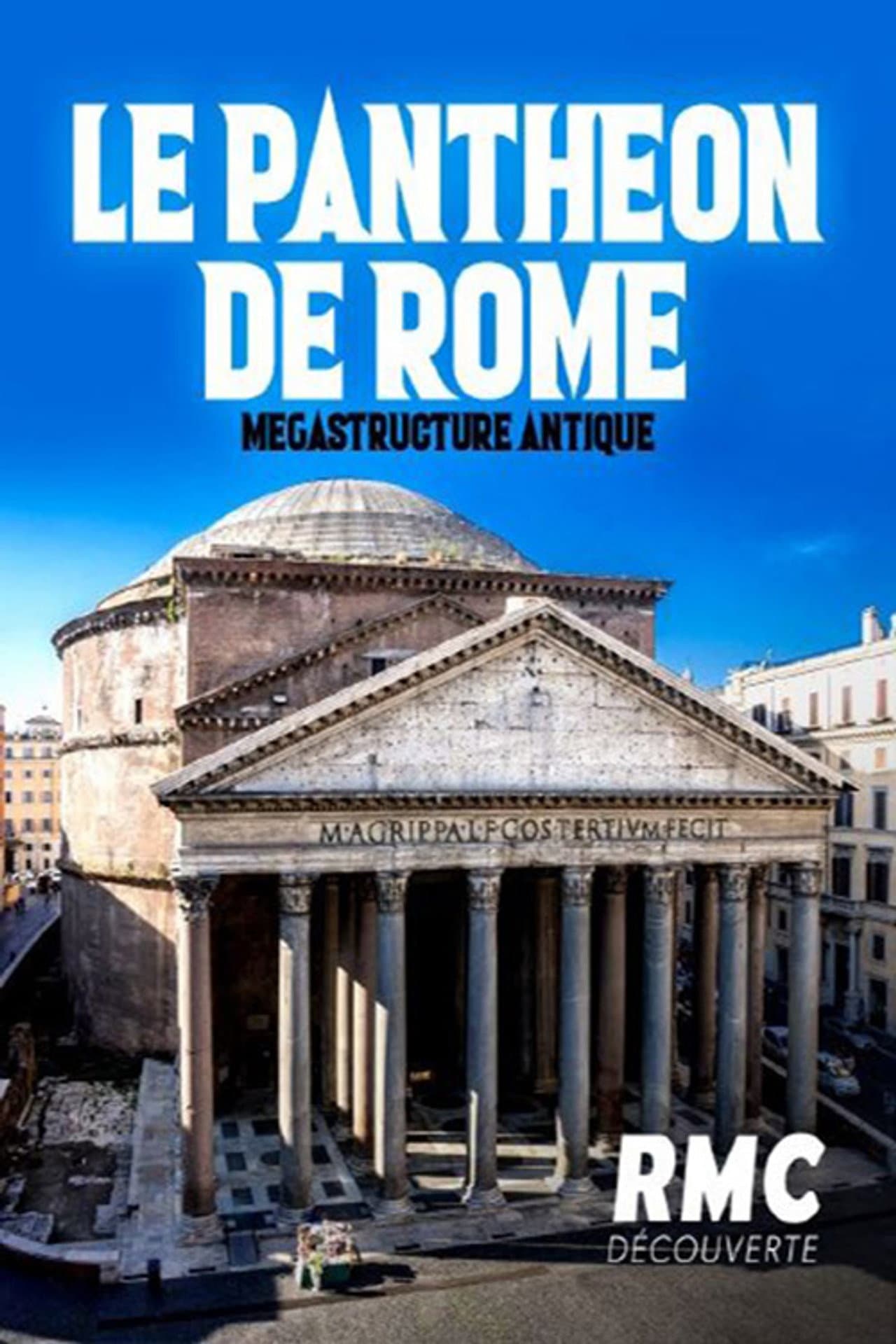 Le Panthéon de Rome, mégastructure antique preview 2