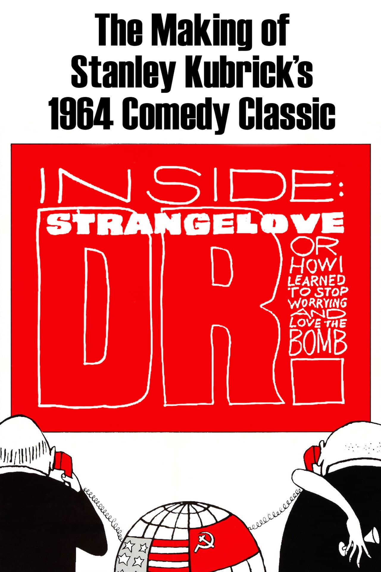 Inside: 'Dr. Strangelove or How I Learned to Stop Worrying and Love the Bomb' preview 1