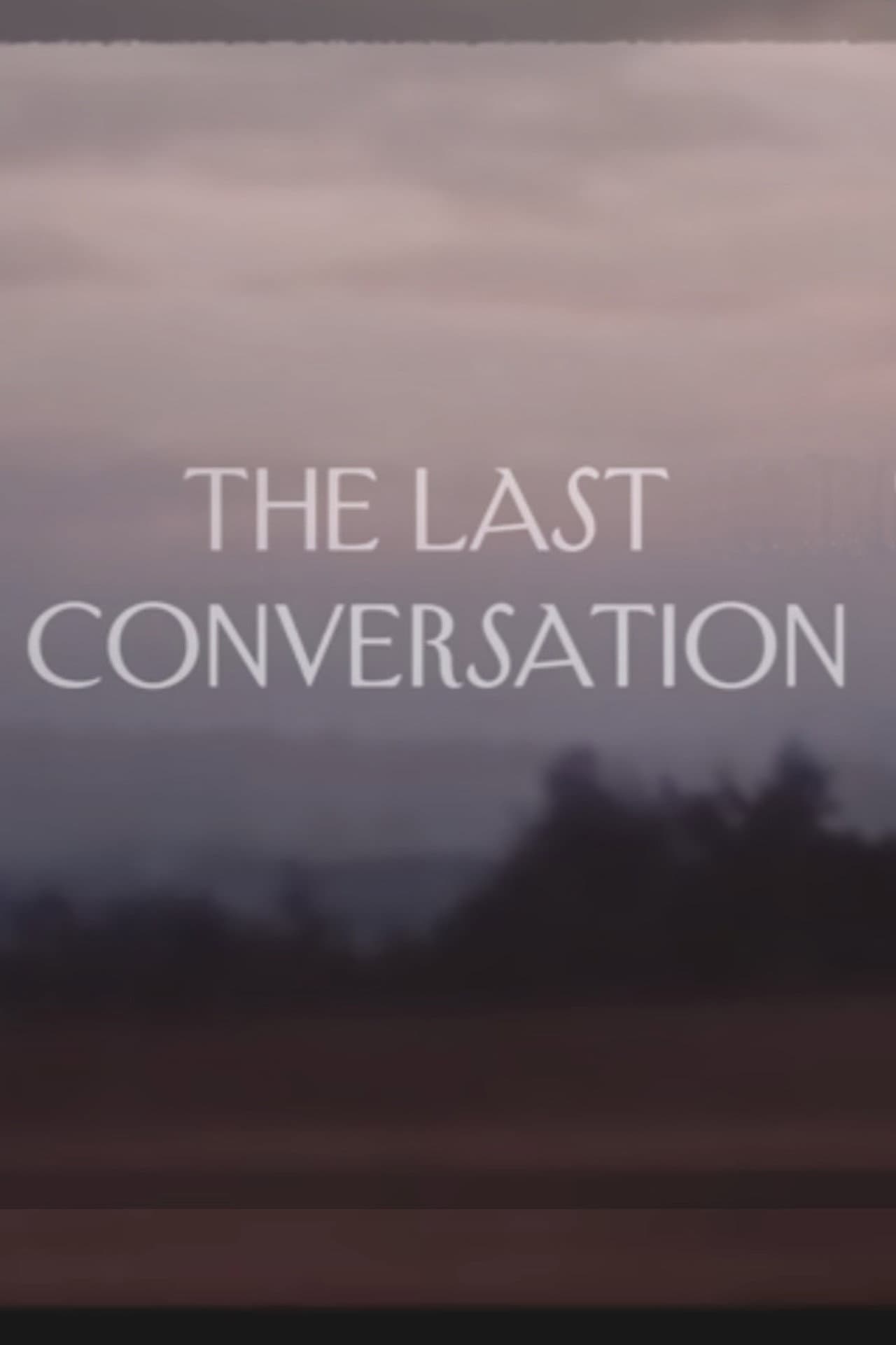 The Last Conversation preview 1