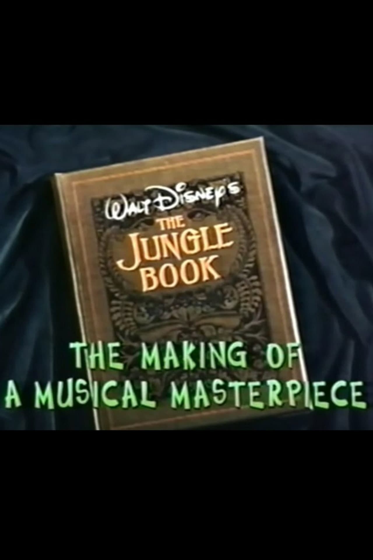 Walt Disney's 'The Jungle Book': The Making of a Musical Masterpiece preview 1