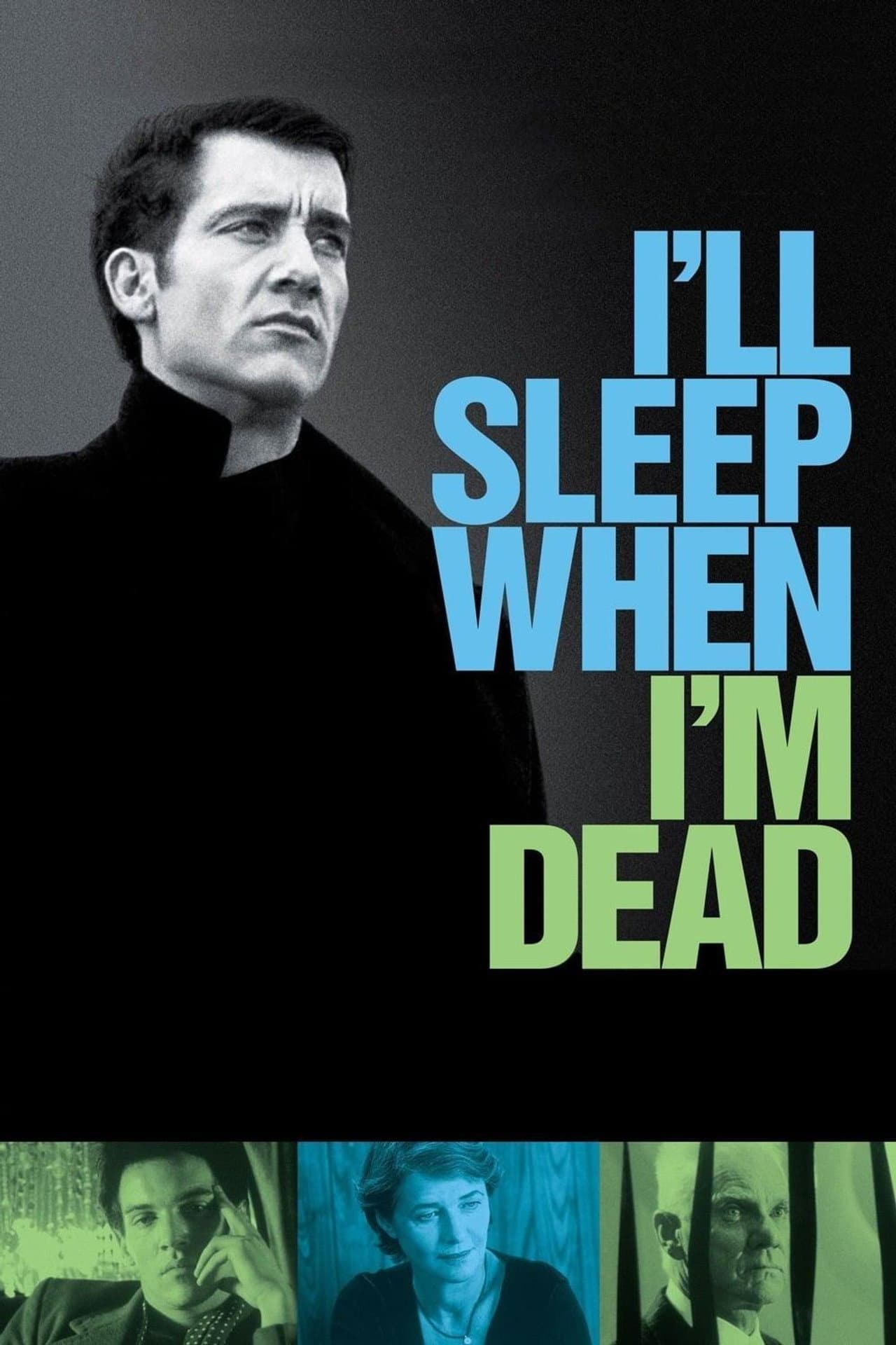 I'll Sleep When I'm Dead preview 2