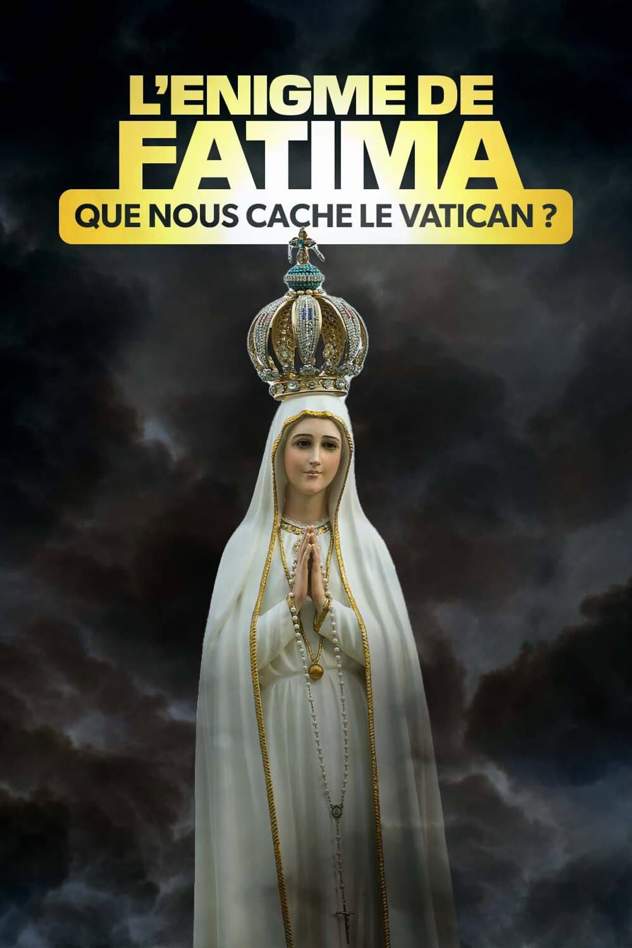 L'Énigme de Fatima : Que nous cache le Vatican ? preview 2