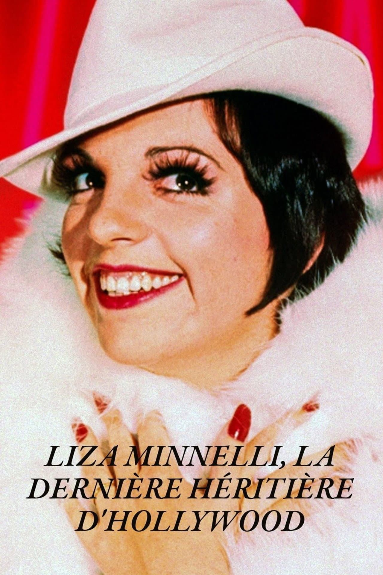 Liza Minnelli, la dernière héritière d'Hollywood preview 2