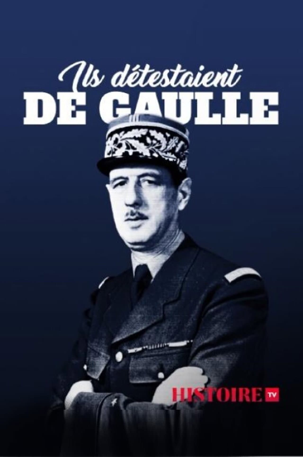 Ils détestaient De Gaulle preview 1