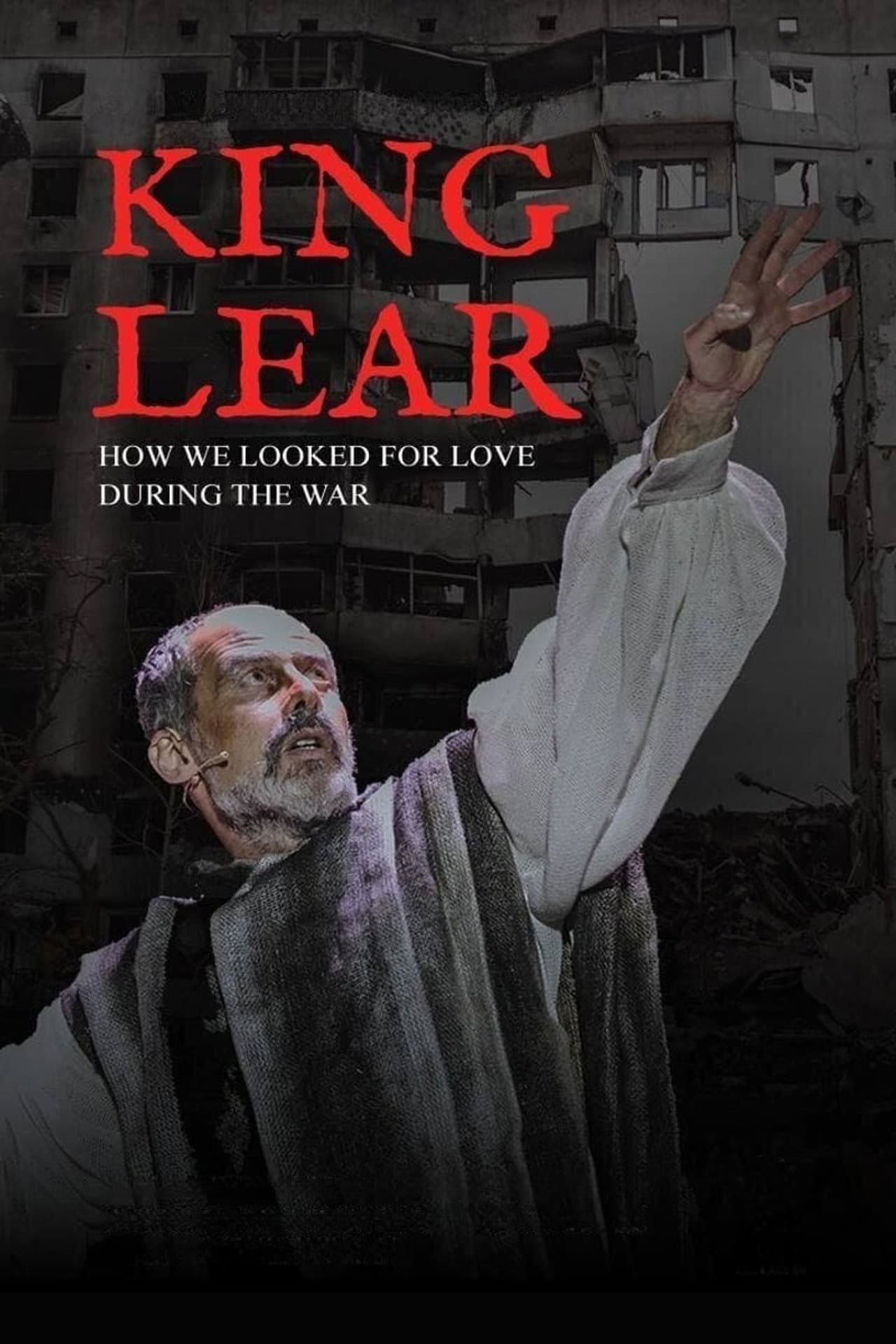 King Lear: How We Looked for Love During the War preview 2