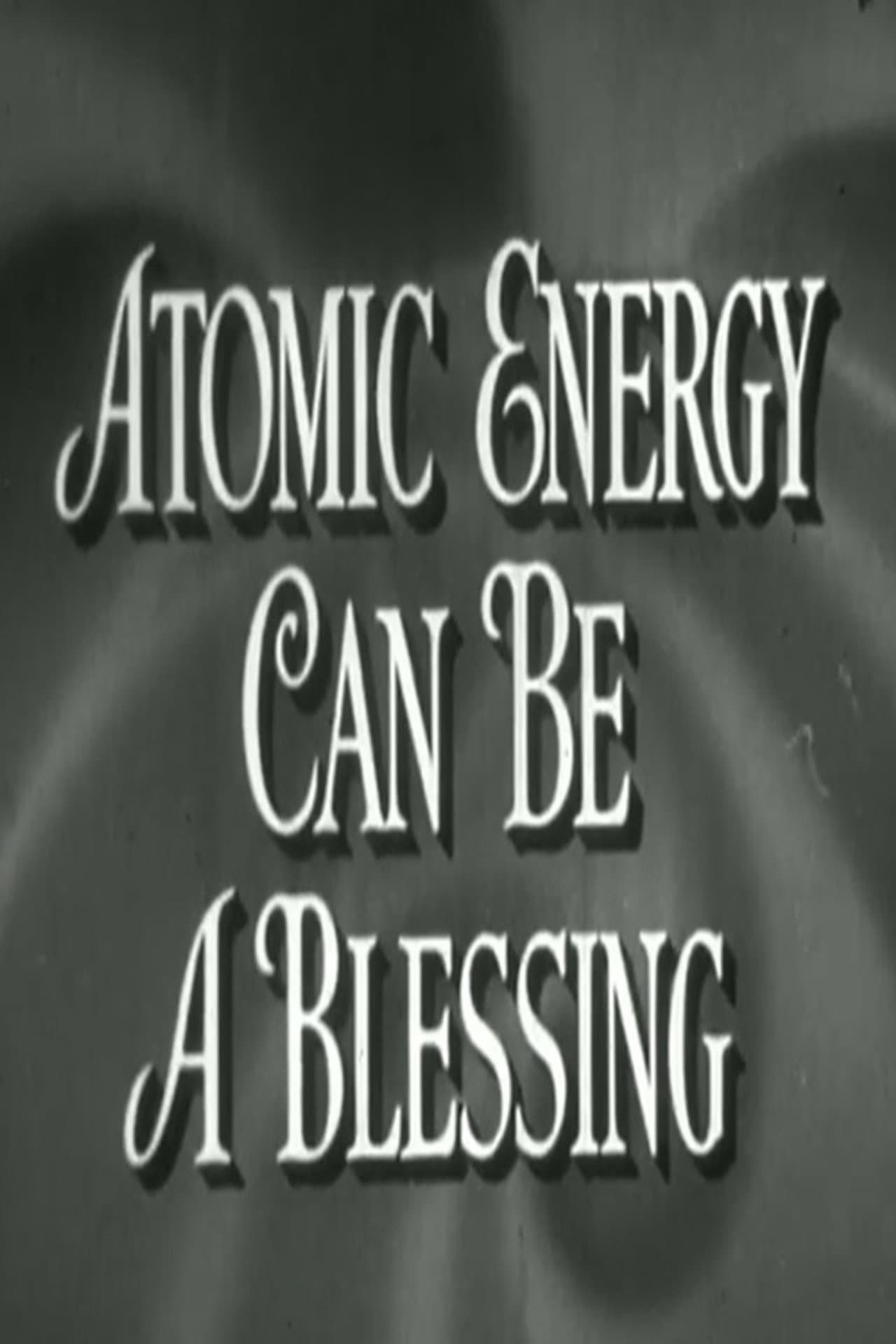 Atomic Energy Can Be A Blessing preview 2